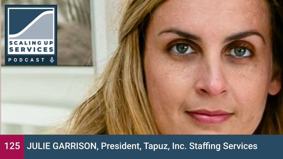 Julie Garrison, President, Tapuz Inc. Staffing Services episode artwork