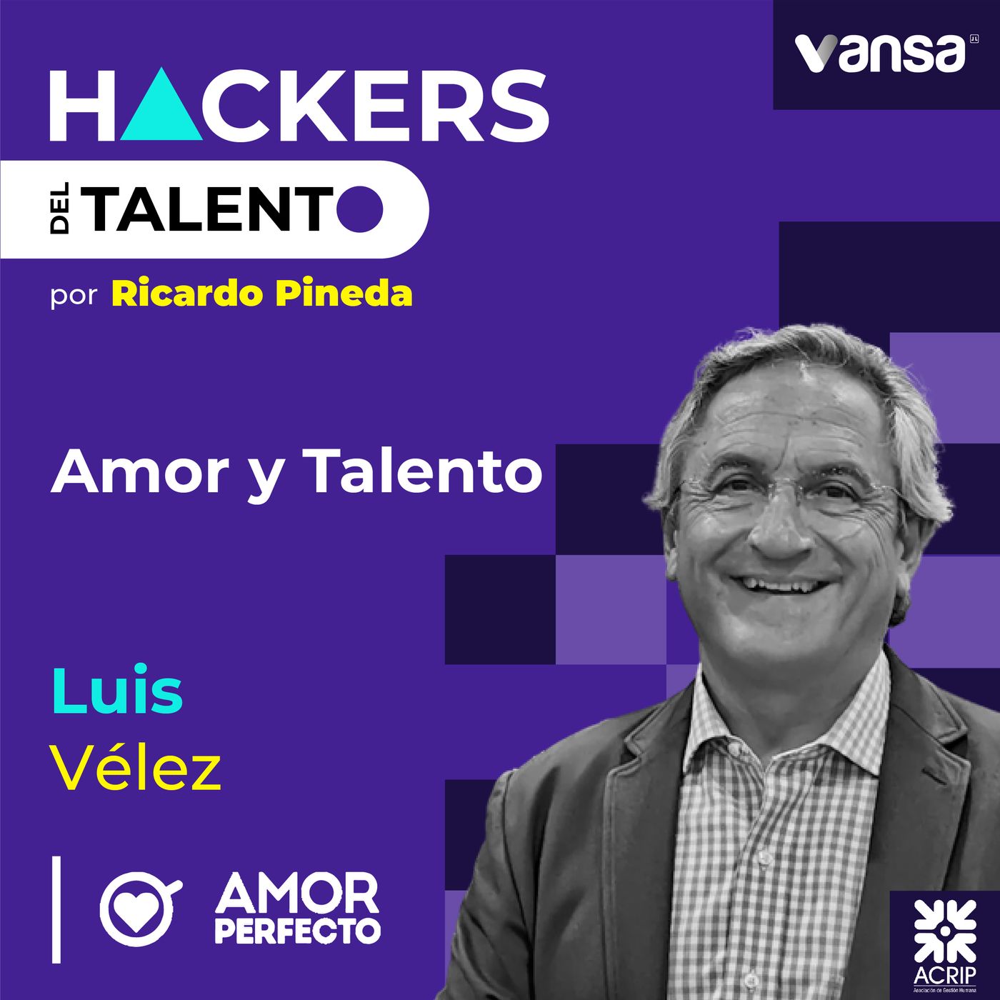171. Amor y Talento - Luis Fernando Vélez (Amor Perfecto) episode artwork
