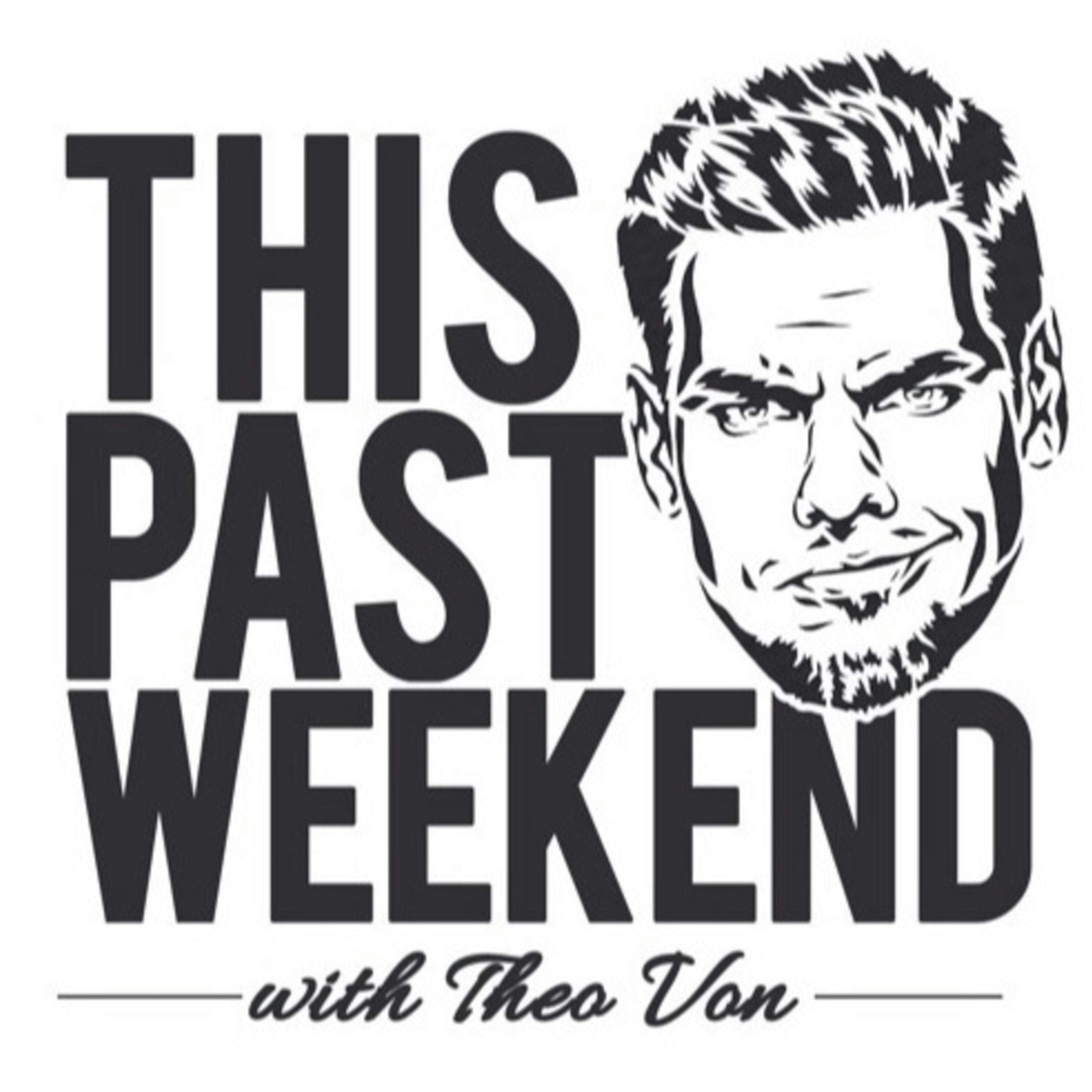 11-16-17  | This Past Weekend #52 by Theo Von