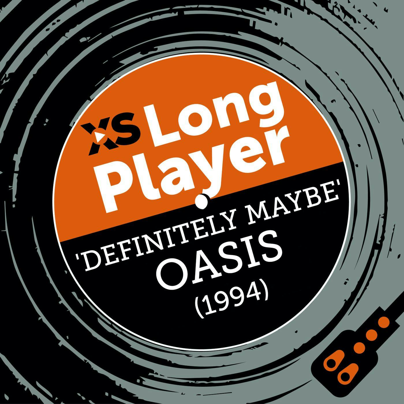Oasis 'Definitely Maybe' with Alan McGee