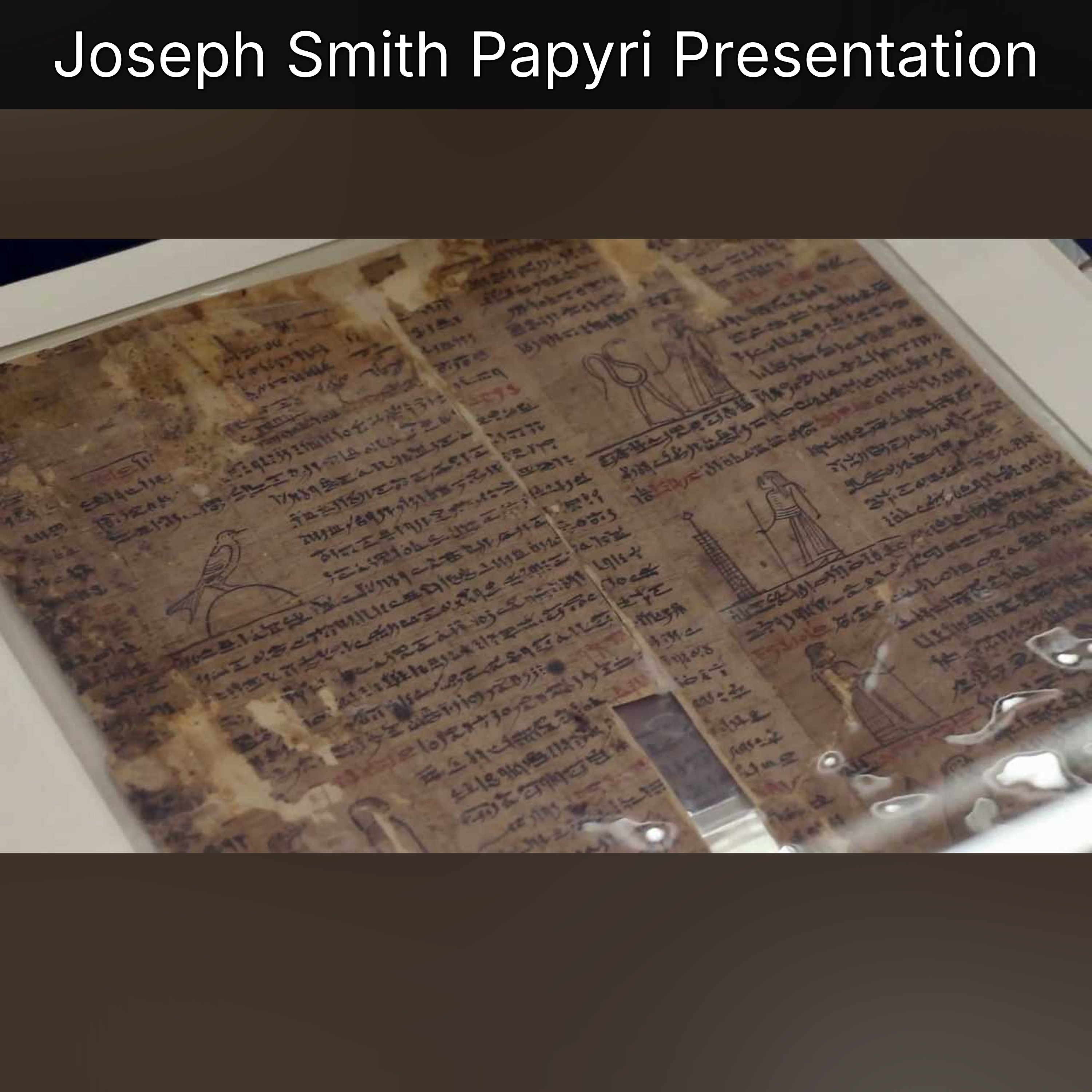 Joseph Smith Papyri Presentation episode artwork