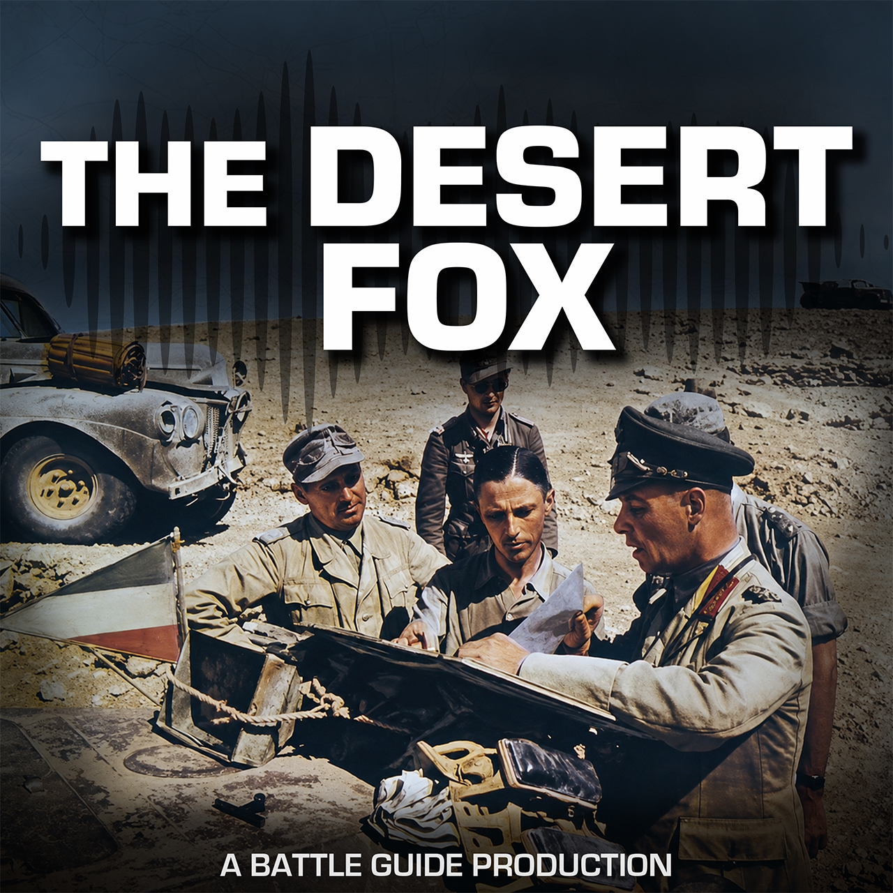 Episode 107: Erwin Rommel: North Africa & the Desert Fox legend