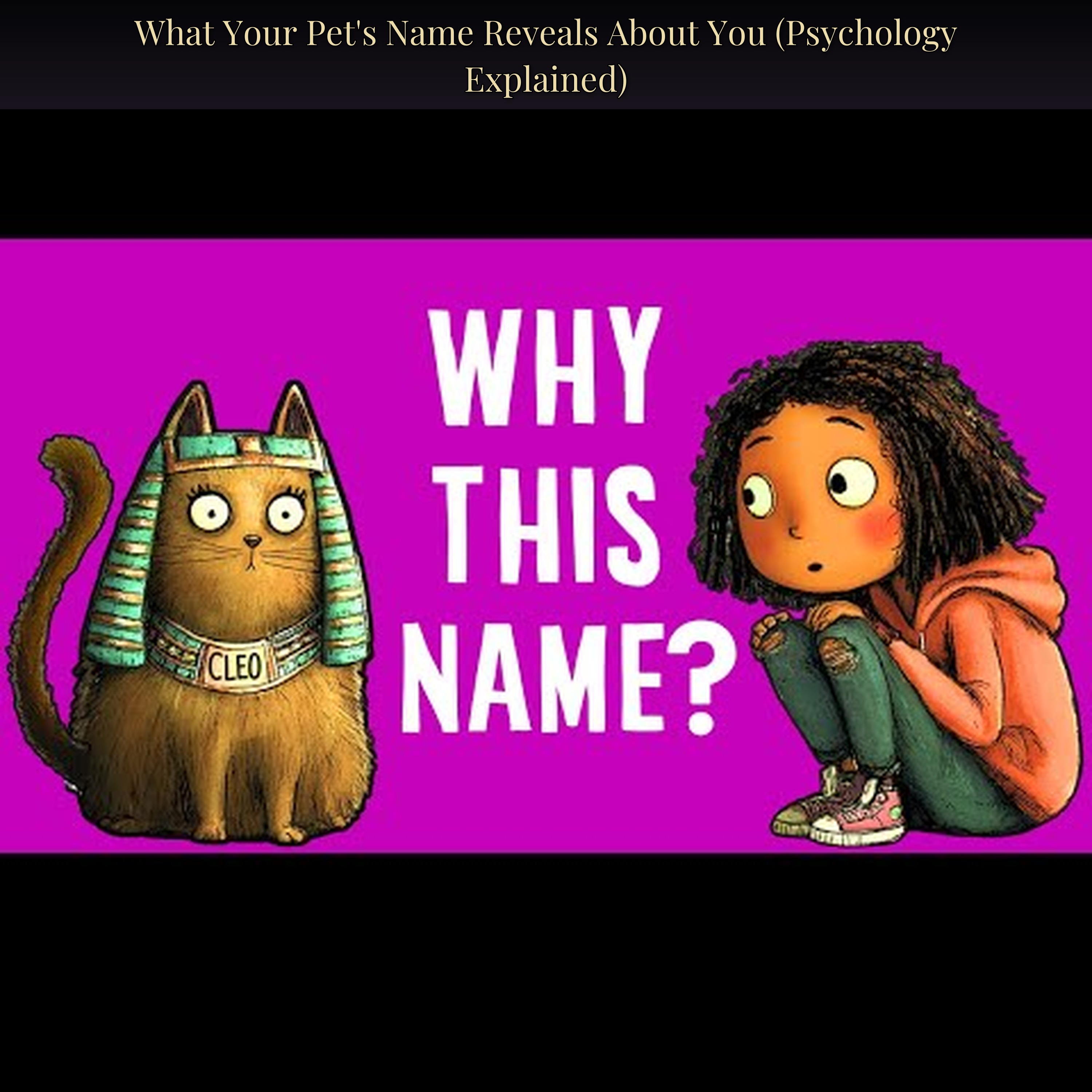 What Your Pet's Name Reveals About You (Psychology Explained)