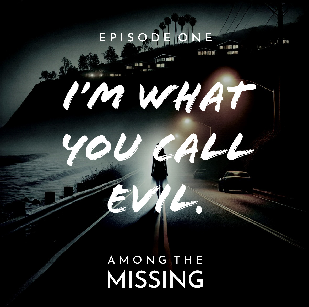 I’m What You Call Evil