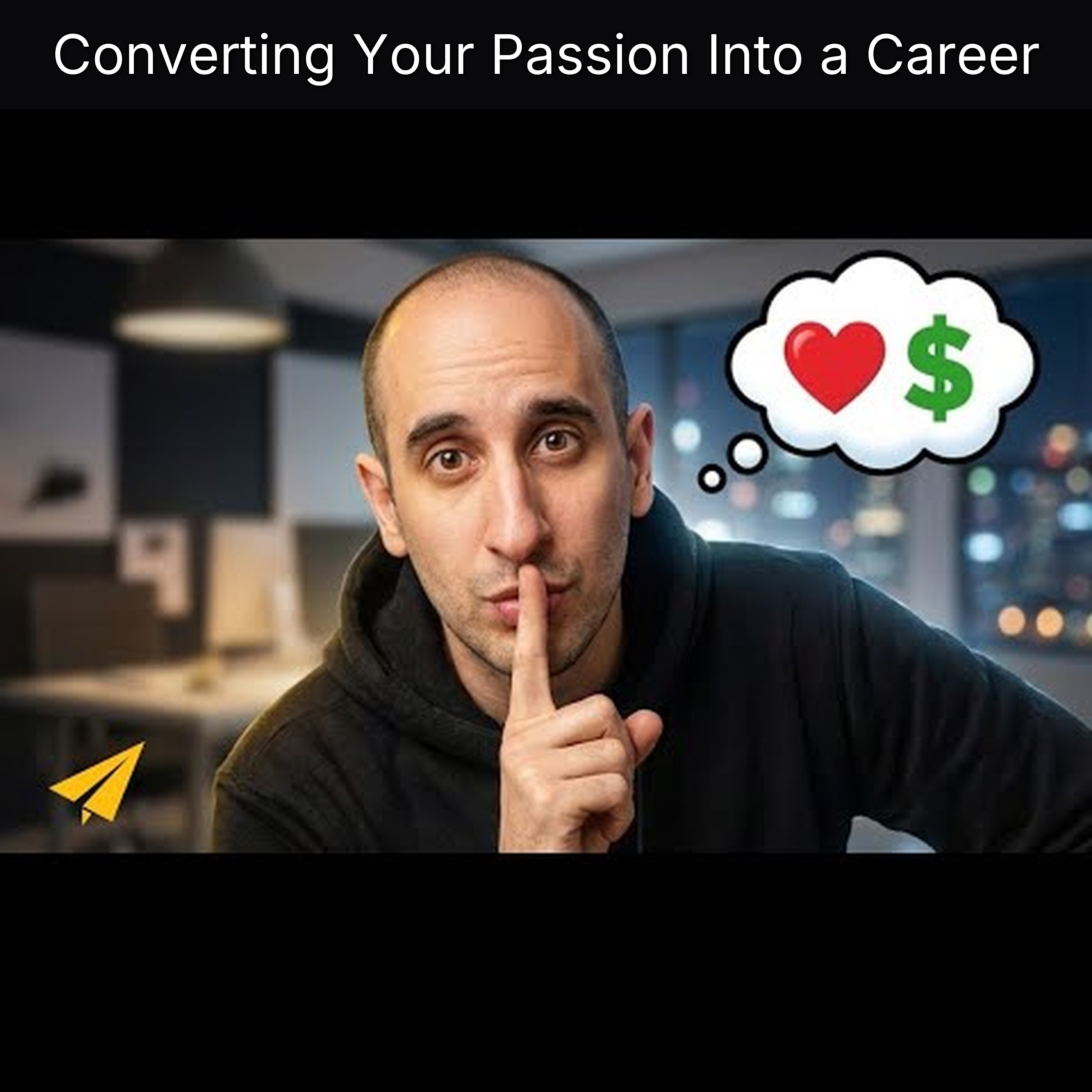 Converting Your Passion Into a Career