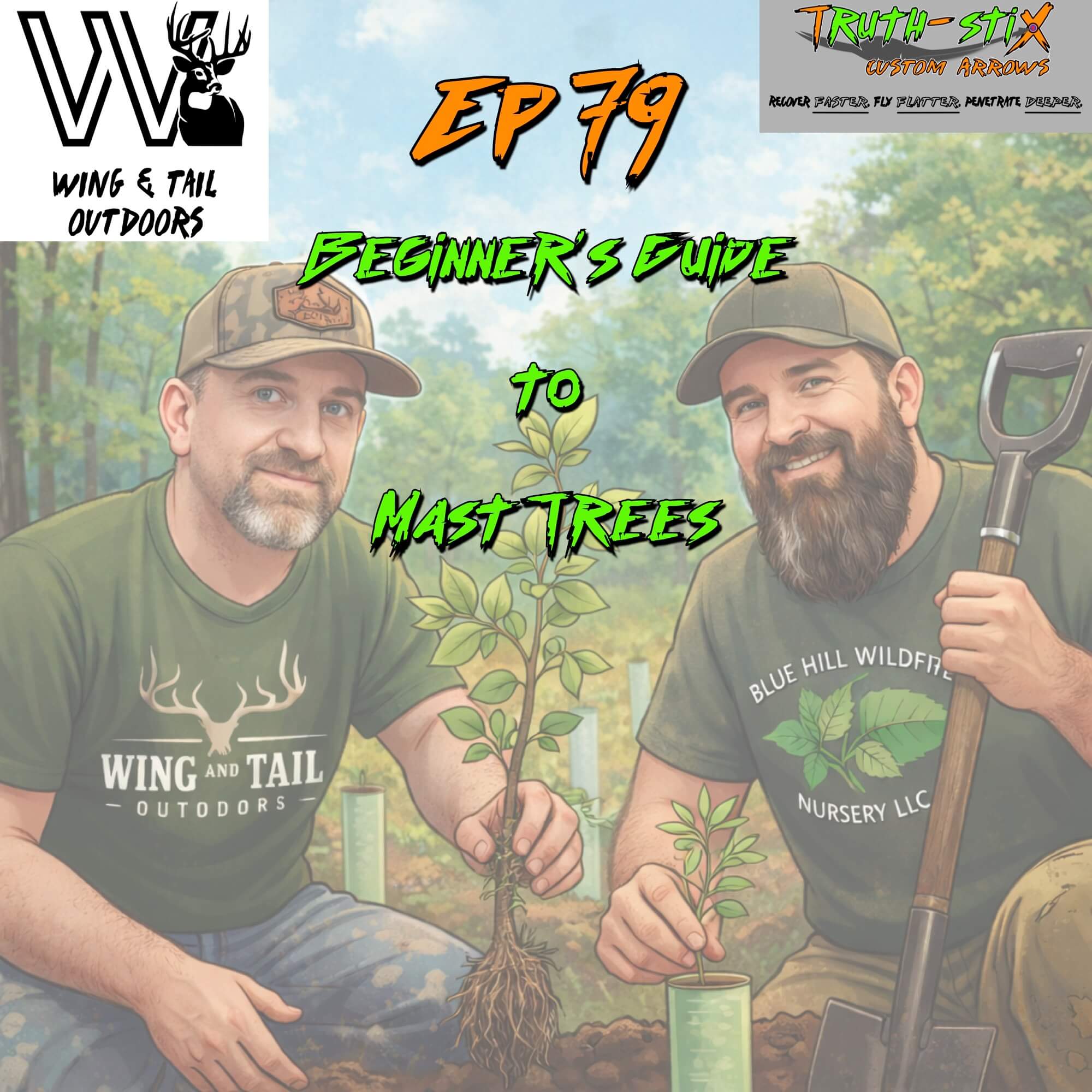 Wing & Tail Outdoors - Beginner's Guide to Mast Tree Planting w/ Ryan Haines