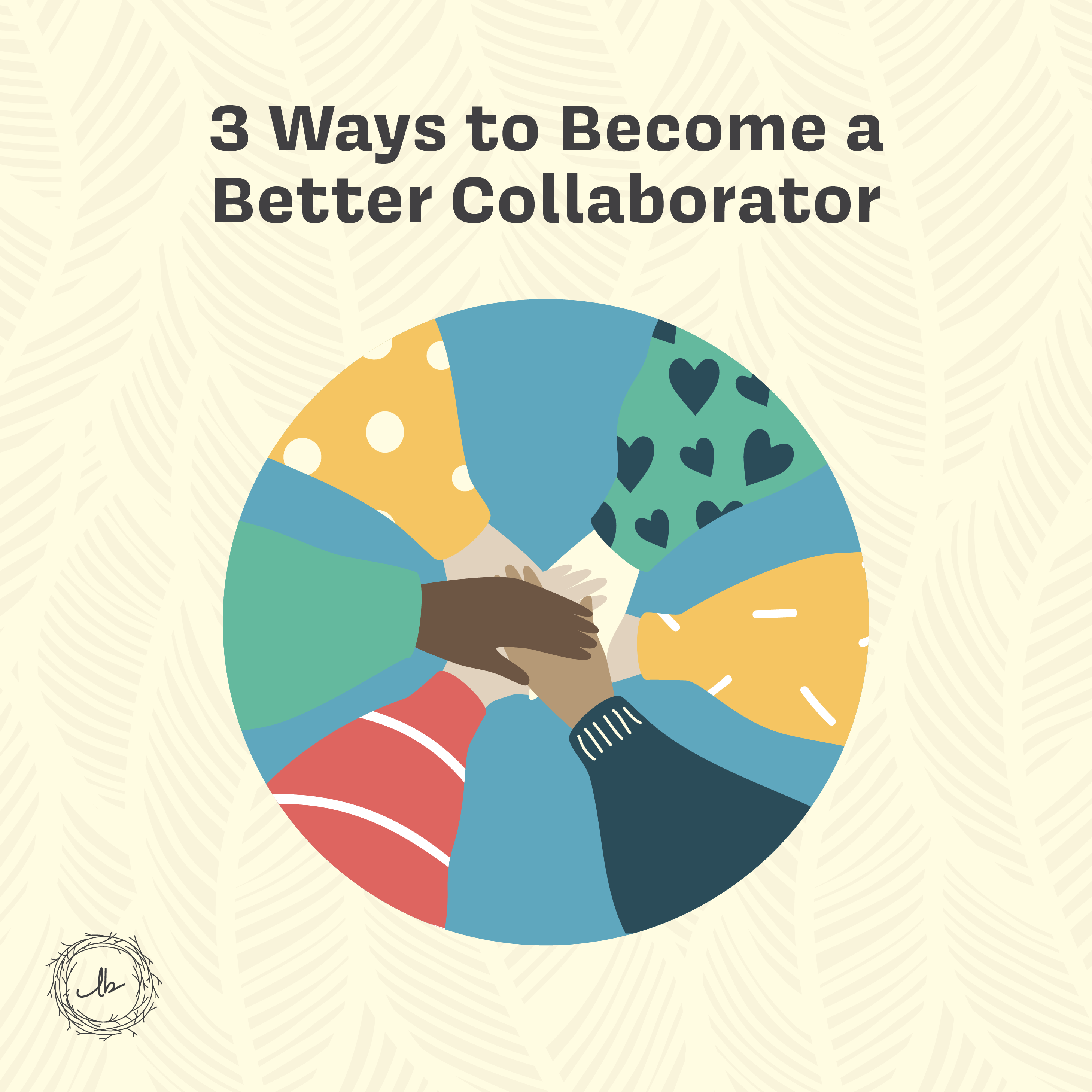 3 Ways to Become a Better Collaborator episode artwork