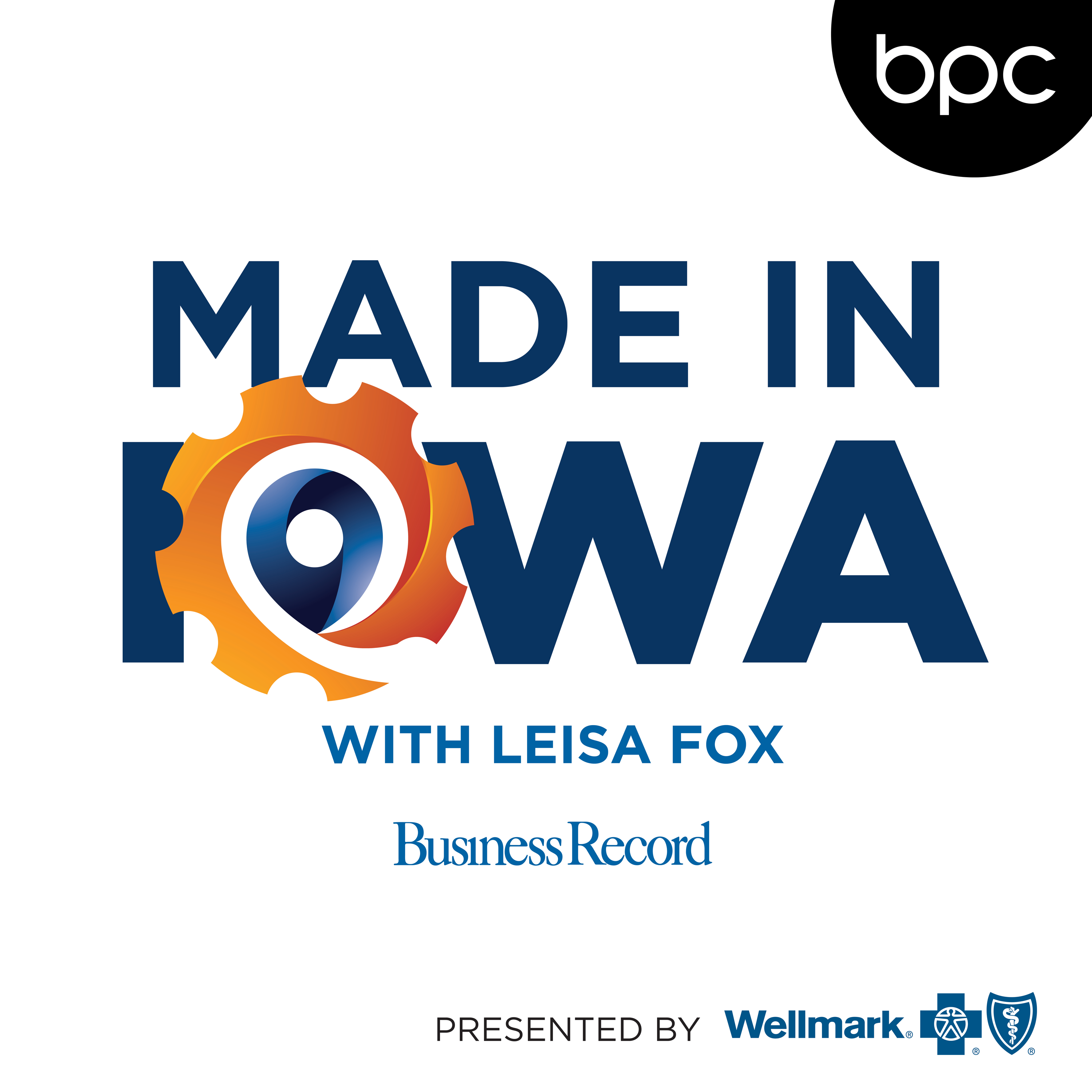 Made in Iowa, The Manufacturing Podcast