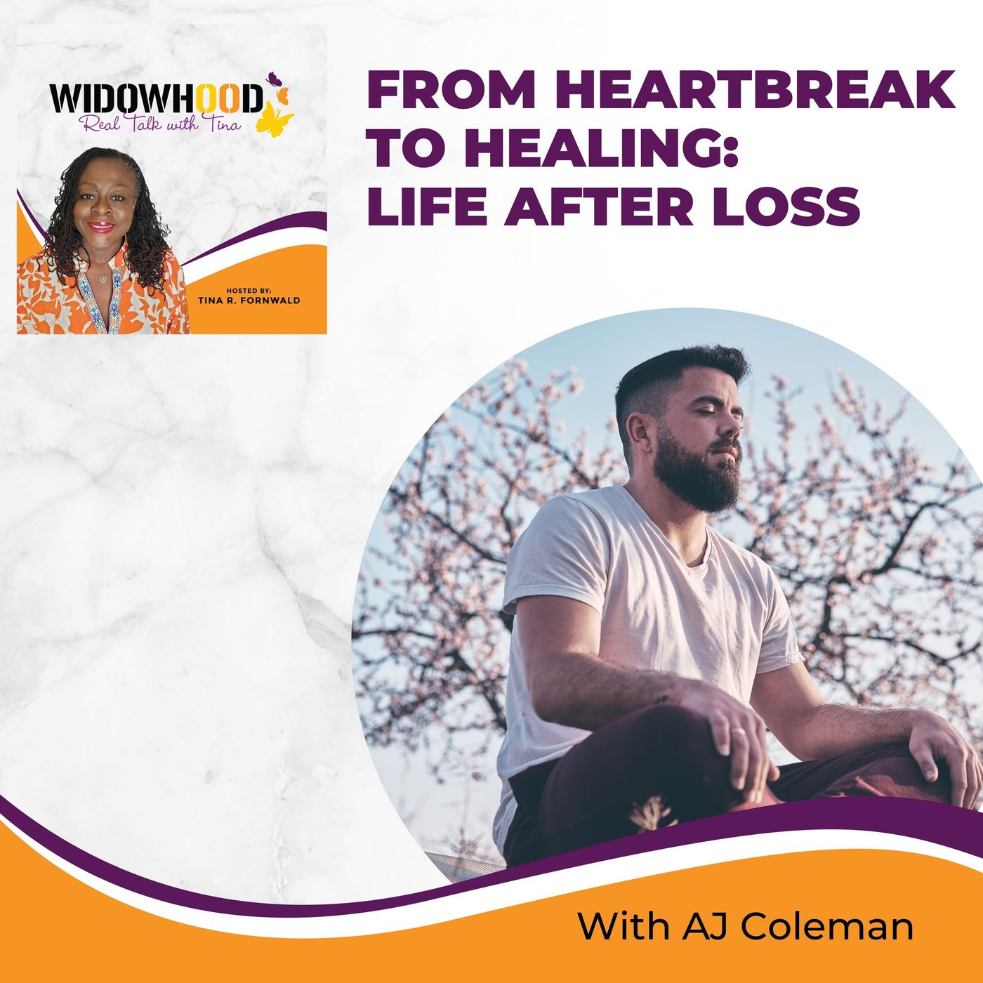 Widowhood Real Talk with Tina