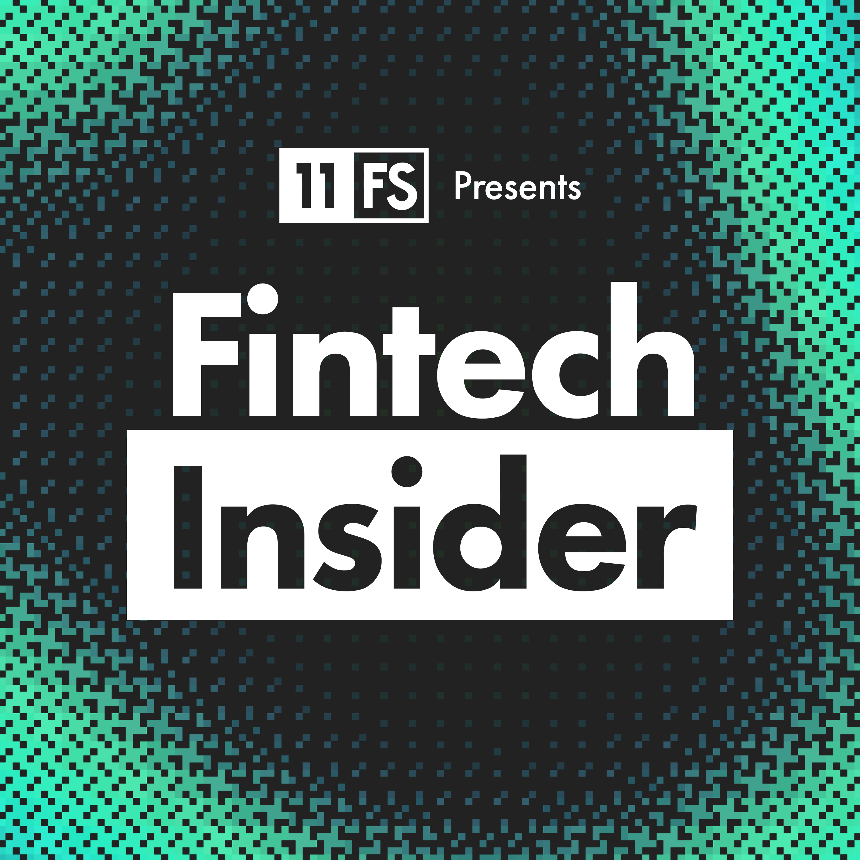 Fintech Insider Podcast by 11:FS Artwork