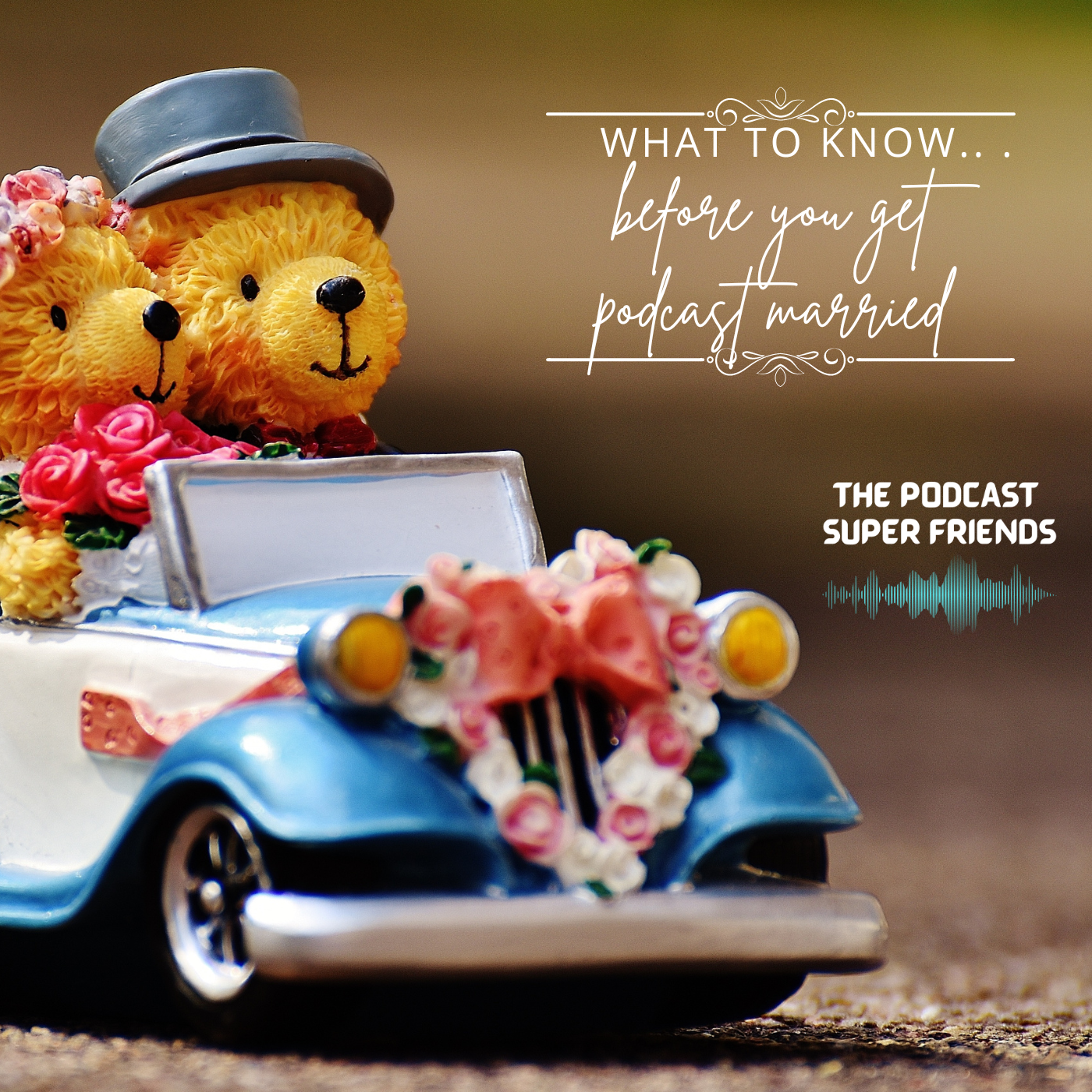 What to Know Before Getting Podcast Married