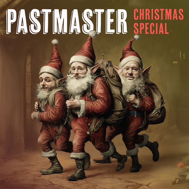 The Ghost of Christmas PastMaster