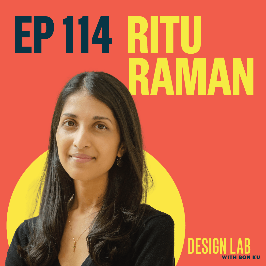 EP 114: Designing with Biology | Ritu Raman