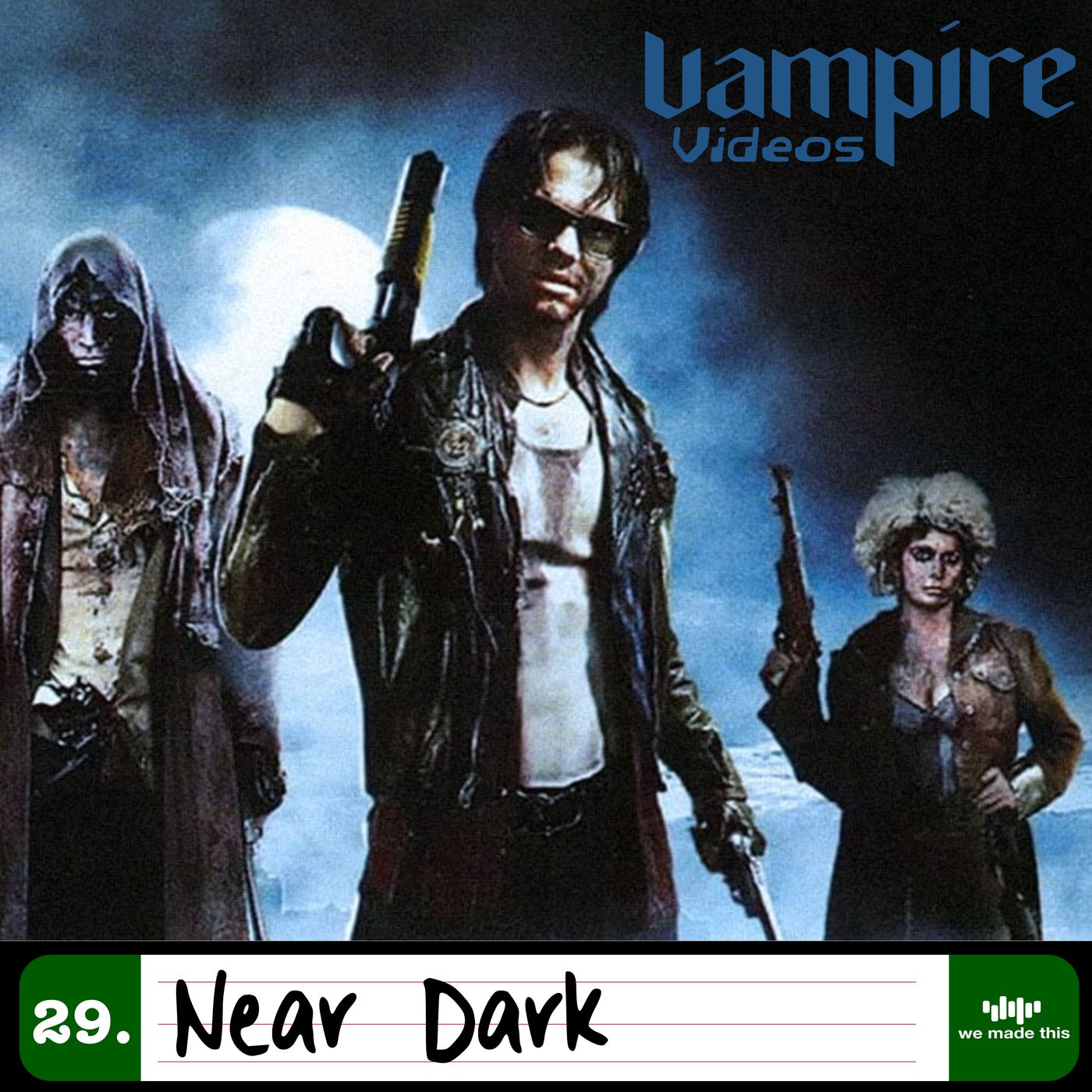 29. Near Dark (1987) with Prof Stacey Abbott