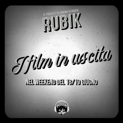 I film in uscita nel weekend del 18/ 19 Giugno