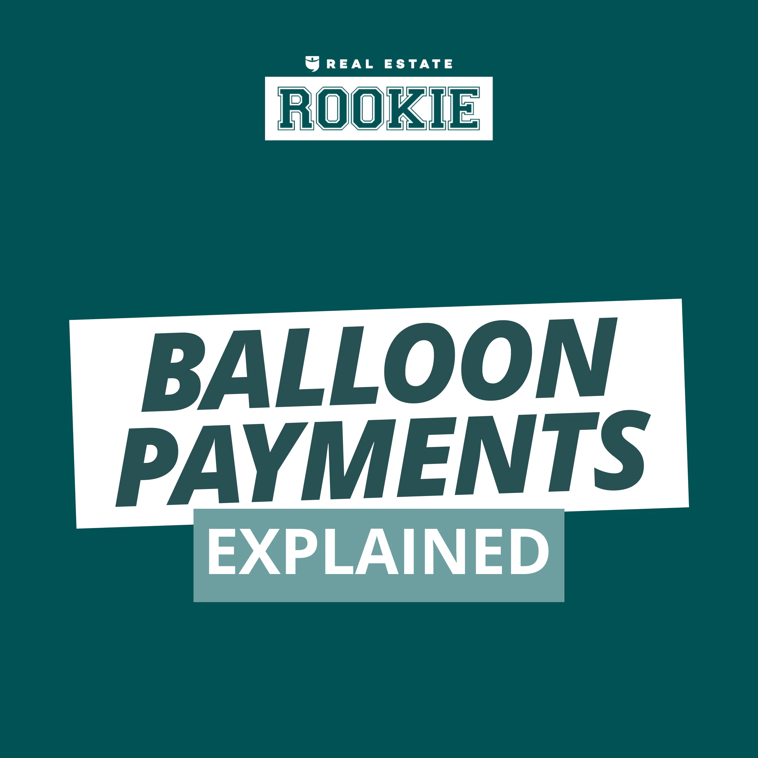 134: Rookie Reply: Loan Amortization and Balloon Payments Explained