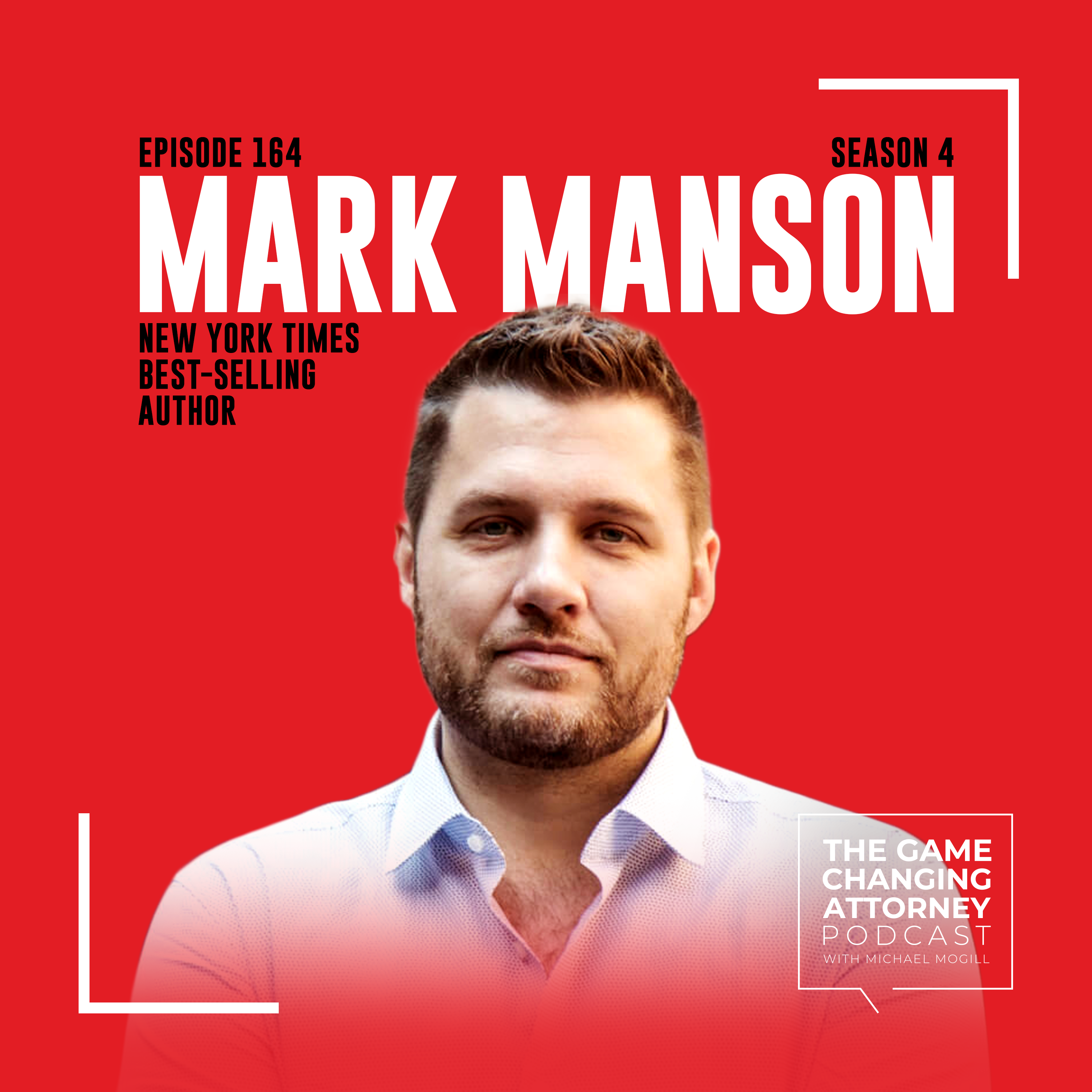 The Game Changing Attorney Podcast with Michael Mogill