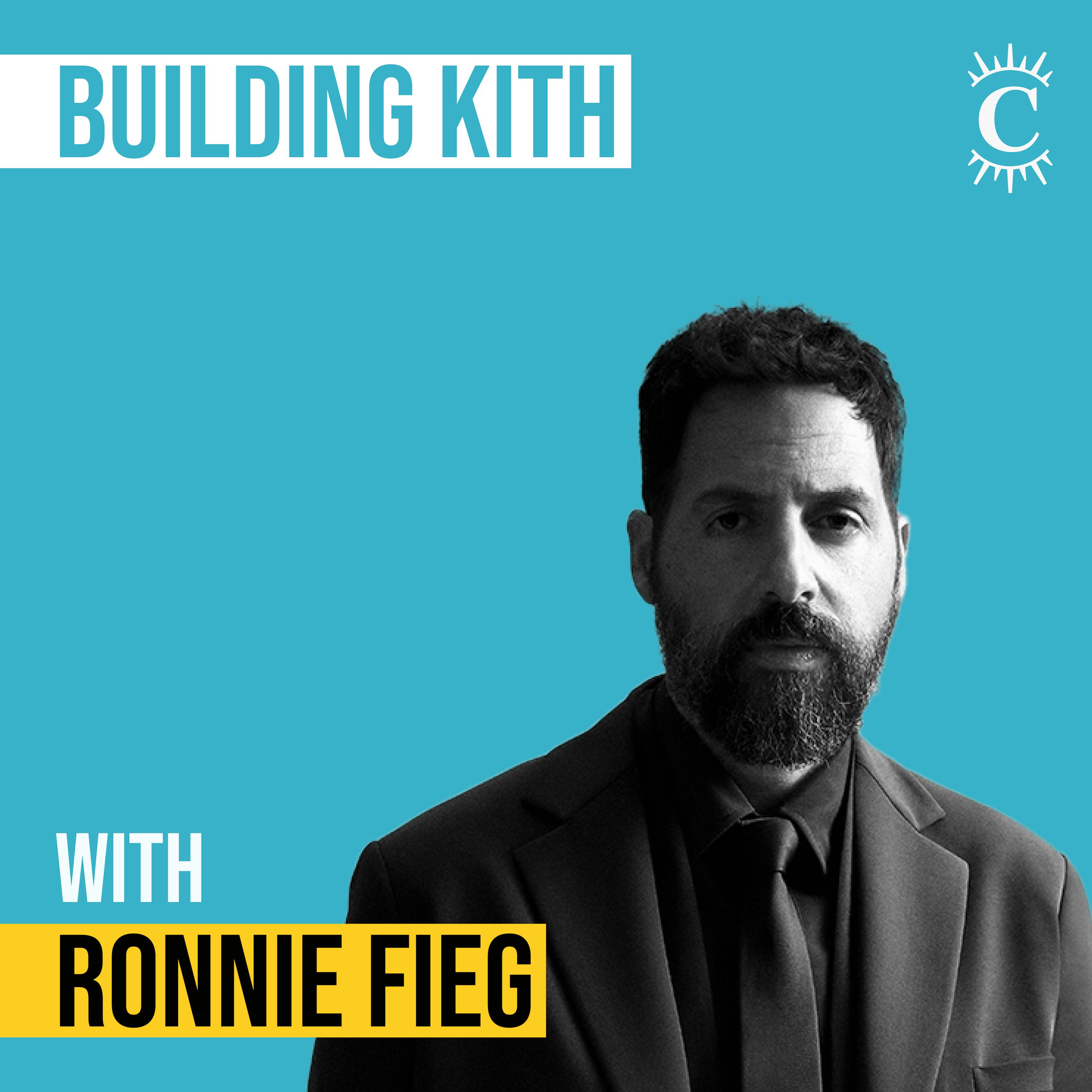 Ronnie Fieg - Building Kith