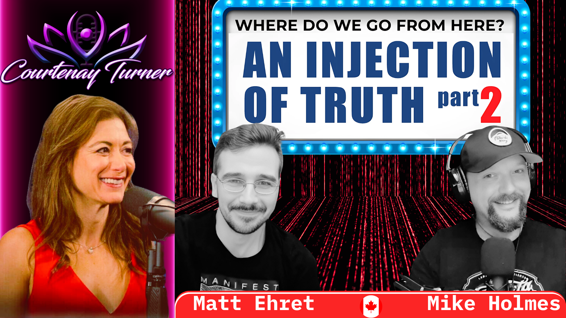 Ep.445: An Injection Of Truth w/ Mike Holmes & Matt Ehret