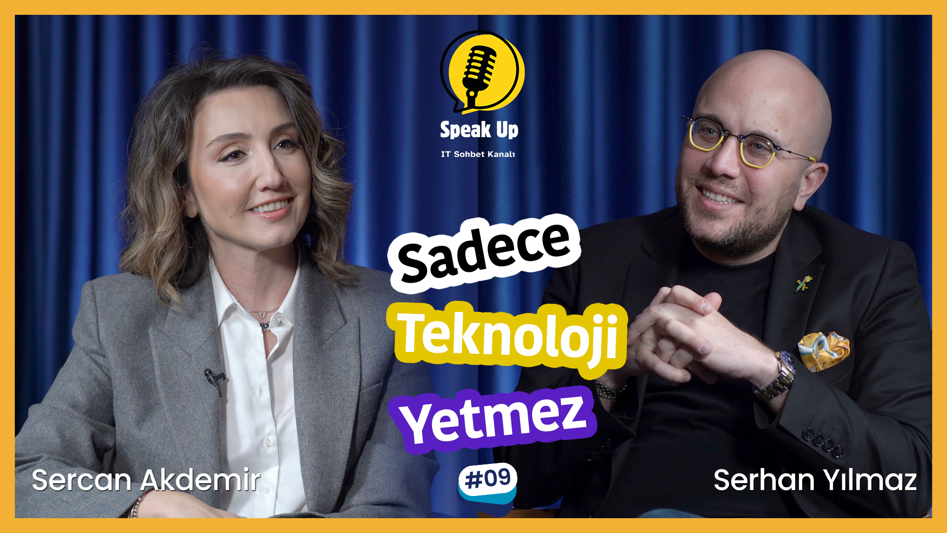 Speak Up Podcast: Sercan Akdemir