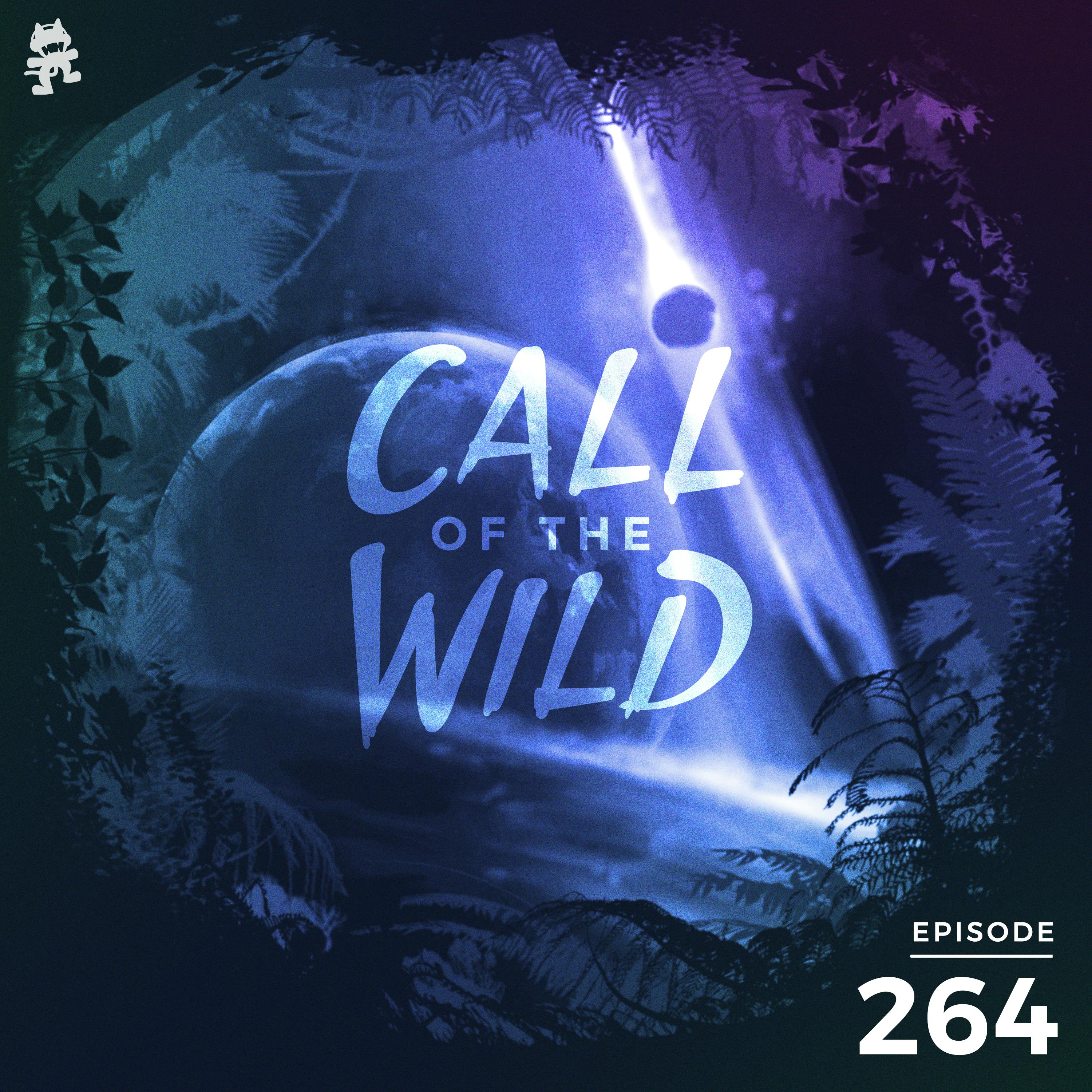 264 - Monstercat: Call of the Wild