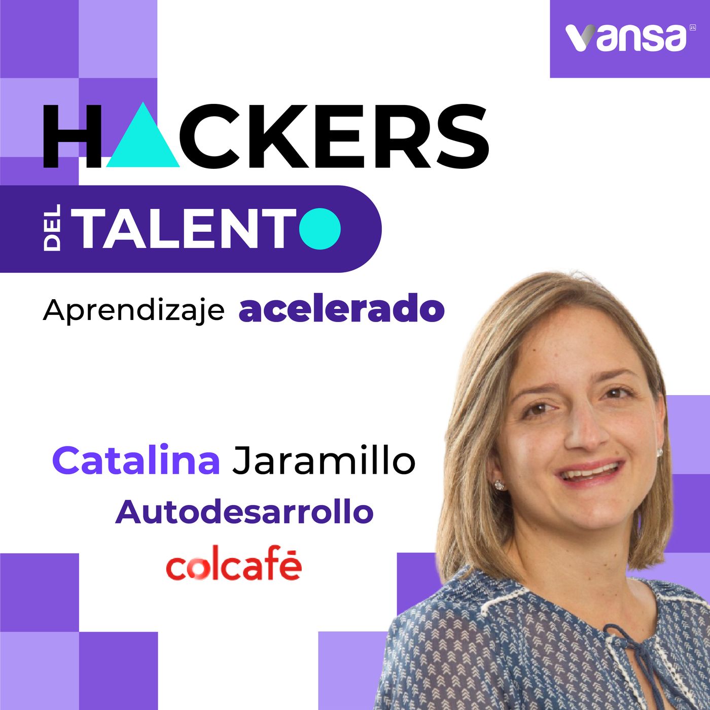 Autodesarrollo- Catalina Jaramillo (Colcafé) - Especial Aprendizaje Acelerado episode artwork