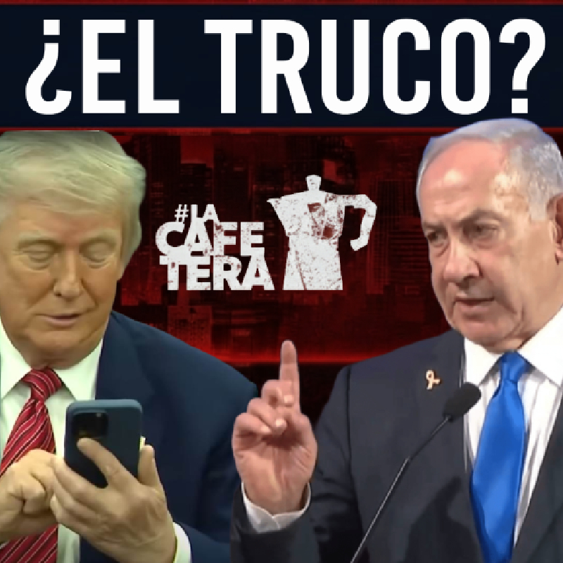 Así engañó Netanyahu a Trump (Lo dice el NYT) | Podcast La Cafetera episode artwork