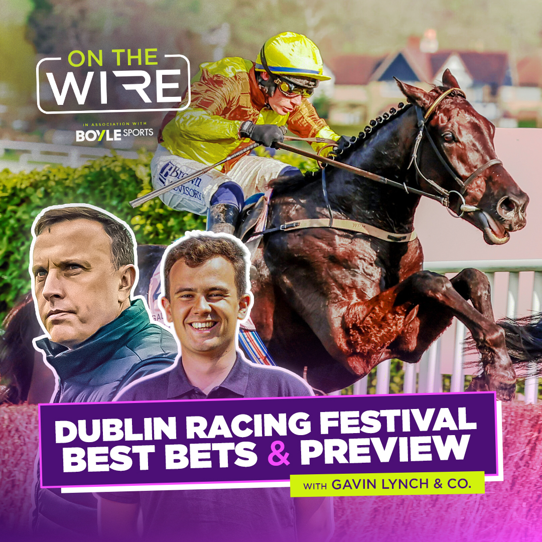 The ULTIMATE Dublin Racing Festival Tips and Preview Show episode artwork