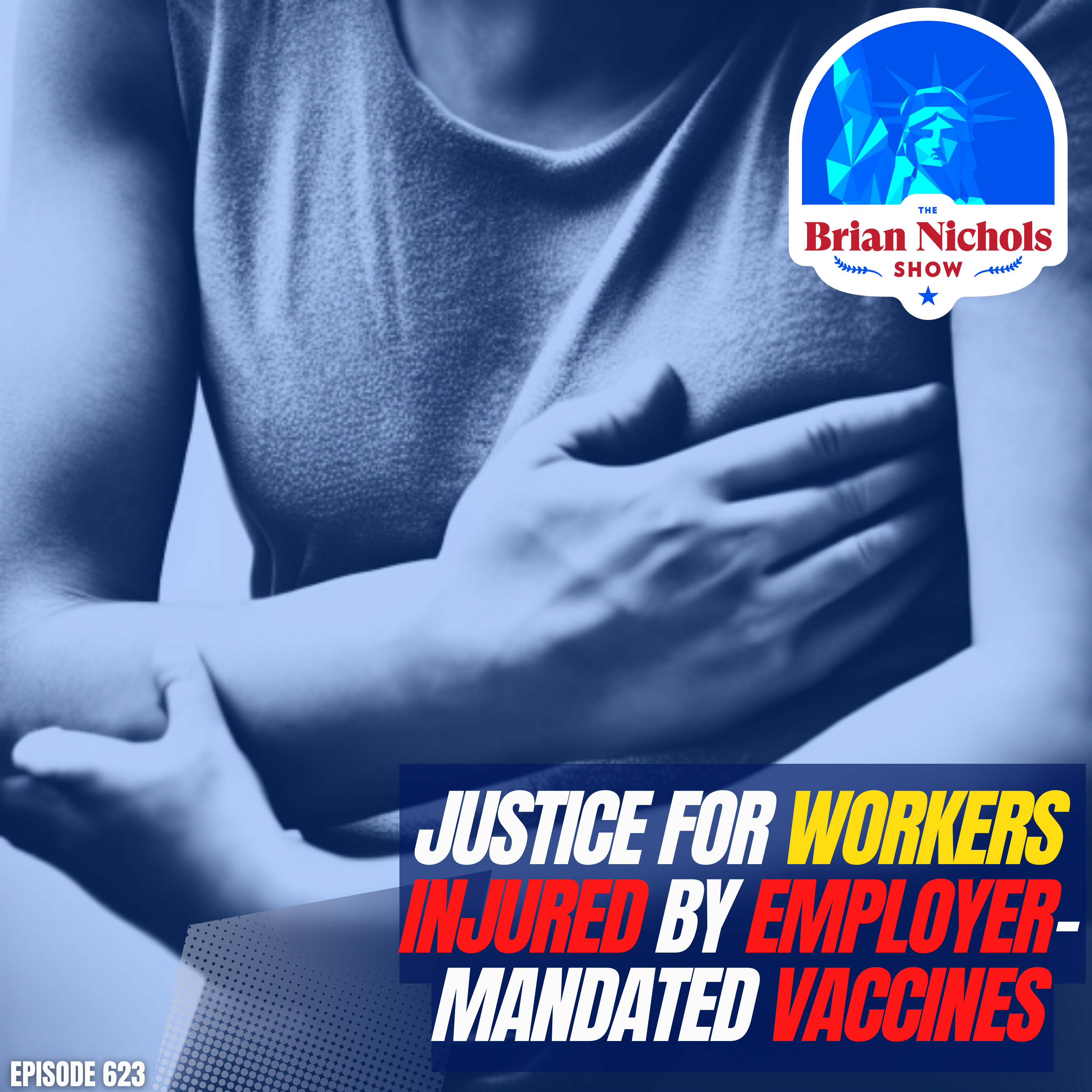 623: JUSTICE for Workers Injured By Employer-Mandated Vaccines