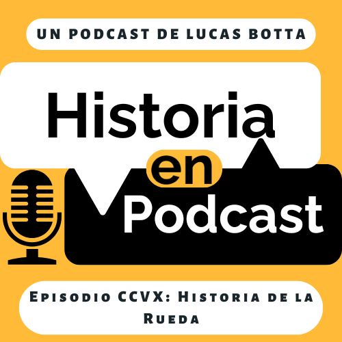 210. Historia de la Rueda