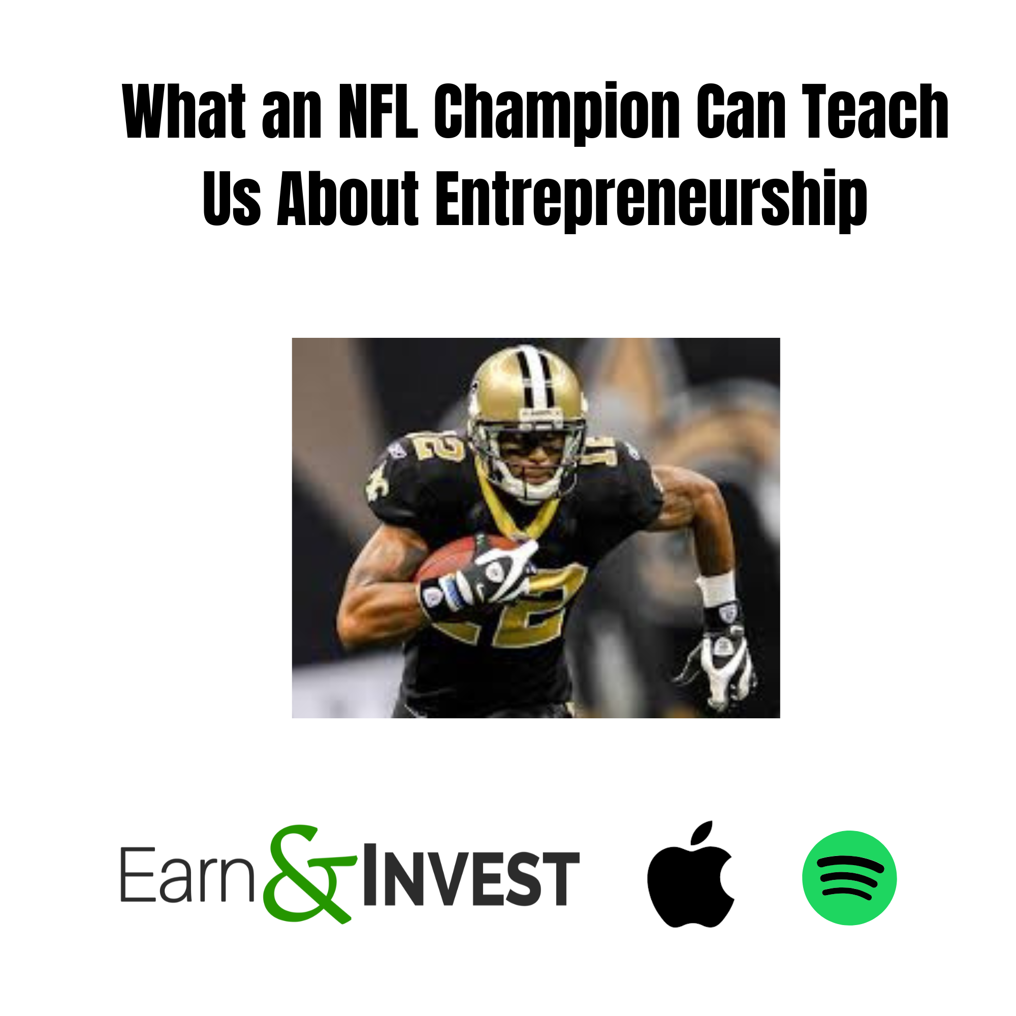 What this NFL Champion Can Teach Us About Entrepreneurship w/ Marques Colston