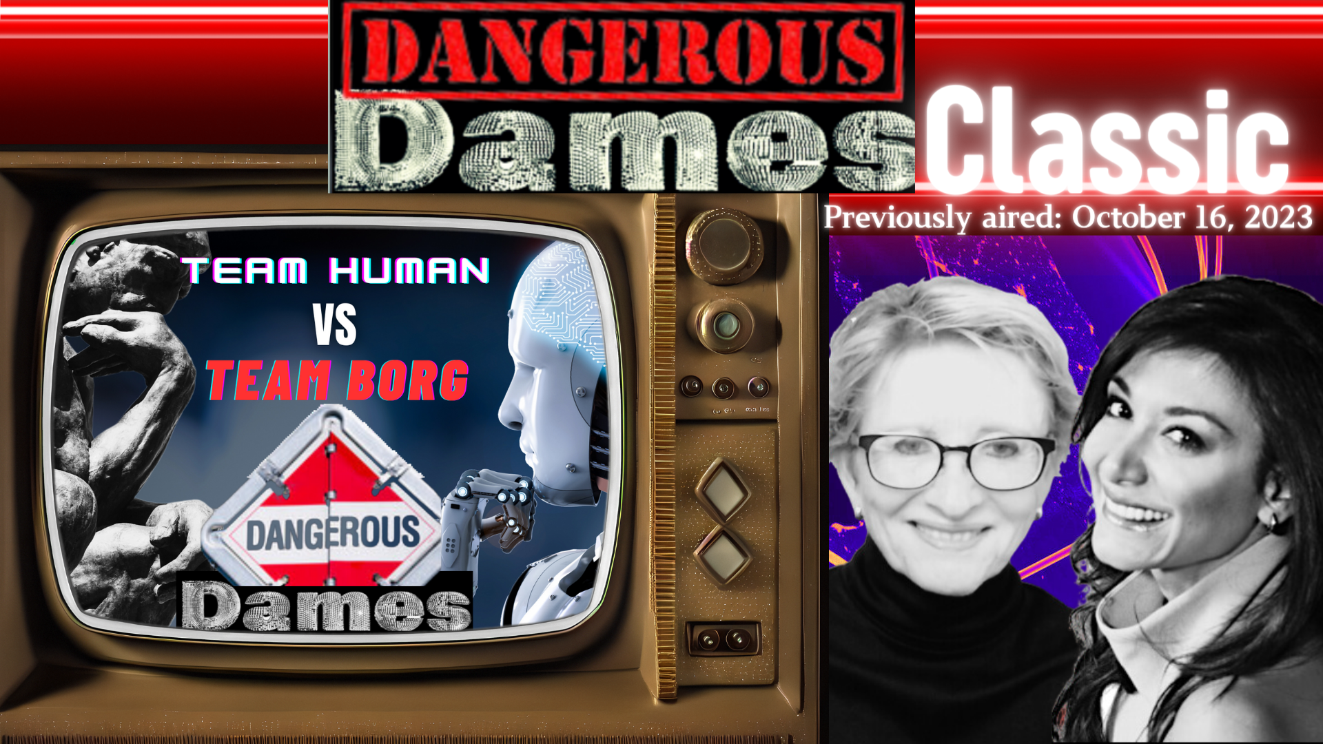 Dangerous Dames-Classic |  Ep.3: Team Human vs Team Borg
