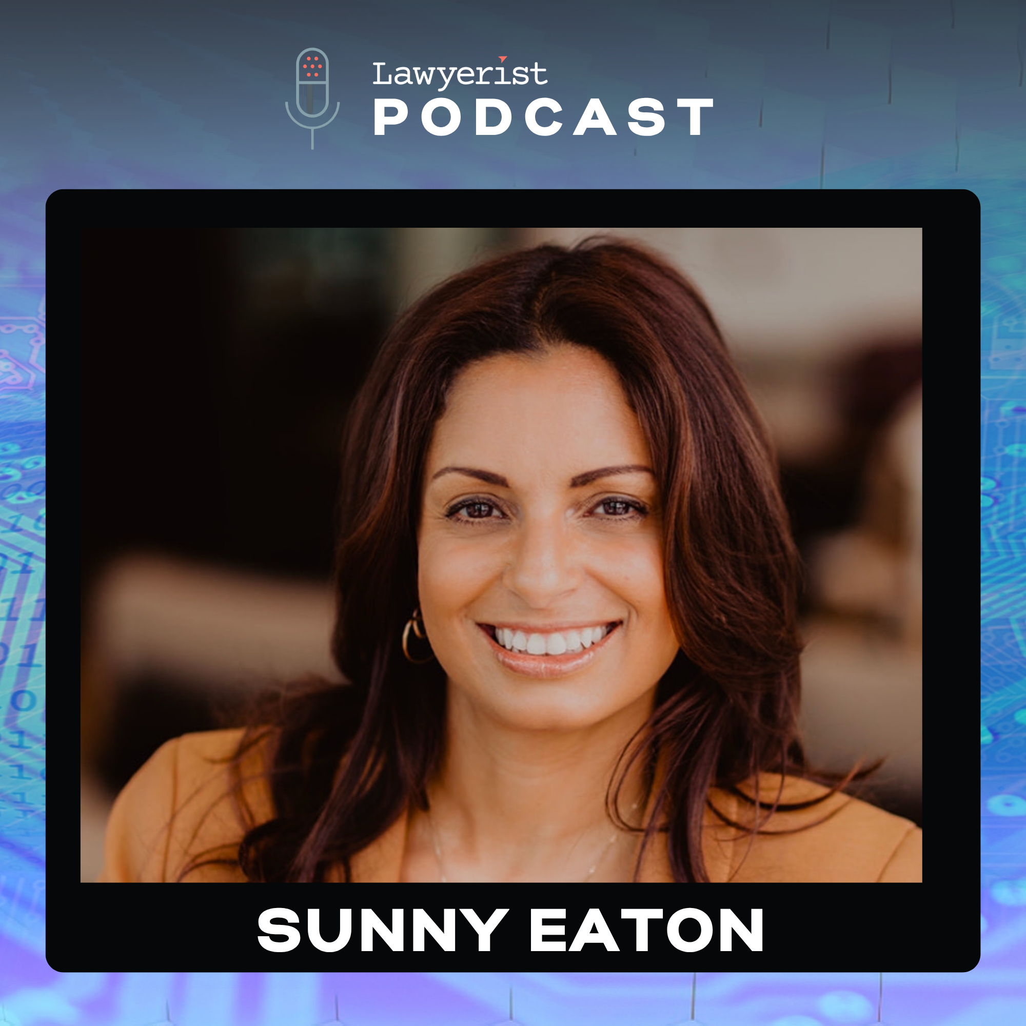 AI and Legal Ethics: Protecting Client Privacy in a Changing Legal System, with Sunny Eaton | Lawyerist Podcast