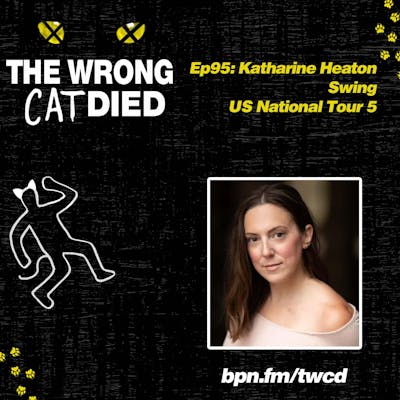 Ep95 - Katharine Heaton, Swing on US National Tour 5