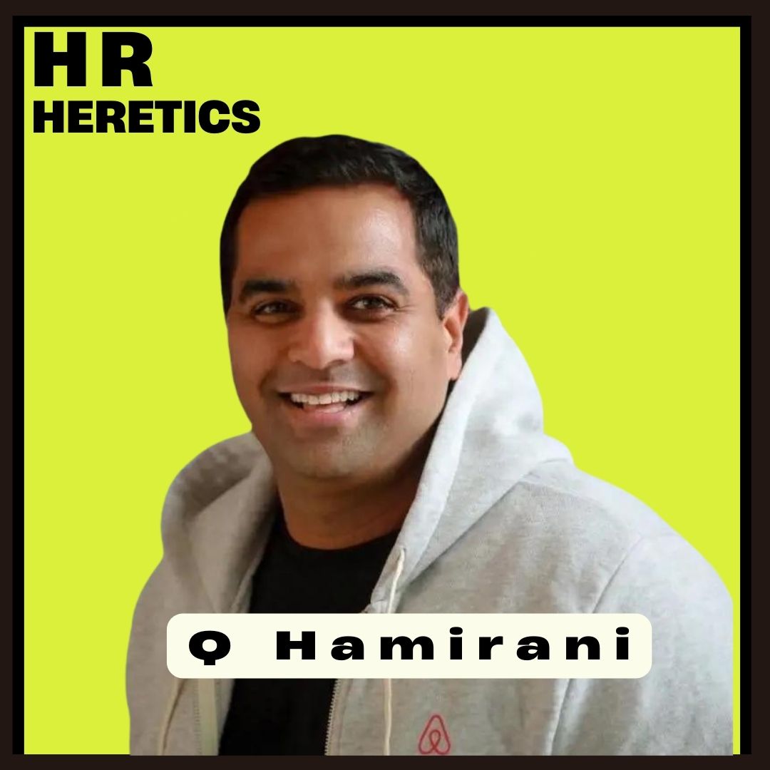 The Enigmatic Q Hamirani On Turnarounds, AI, And The CPO Grind - “HR ...