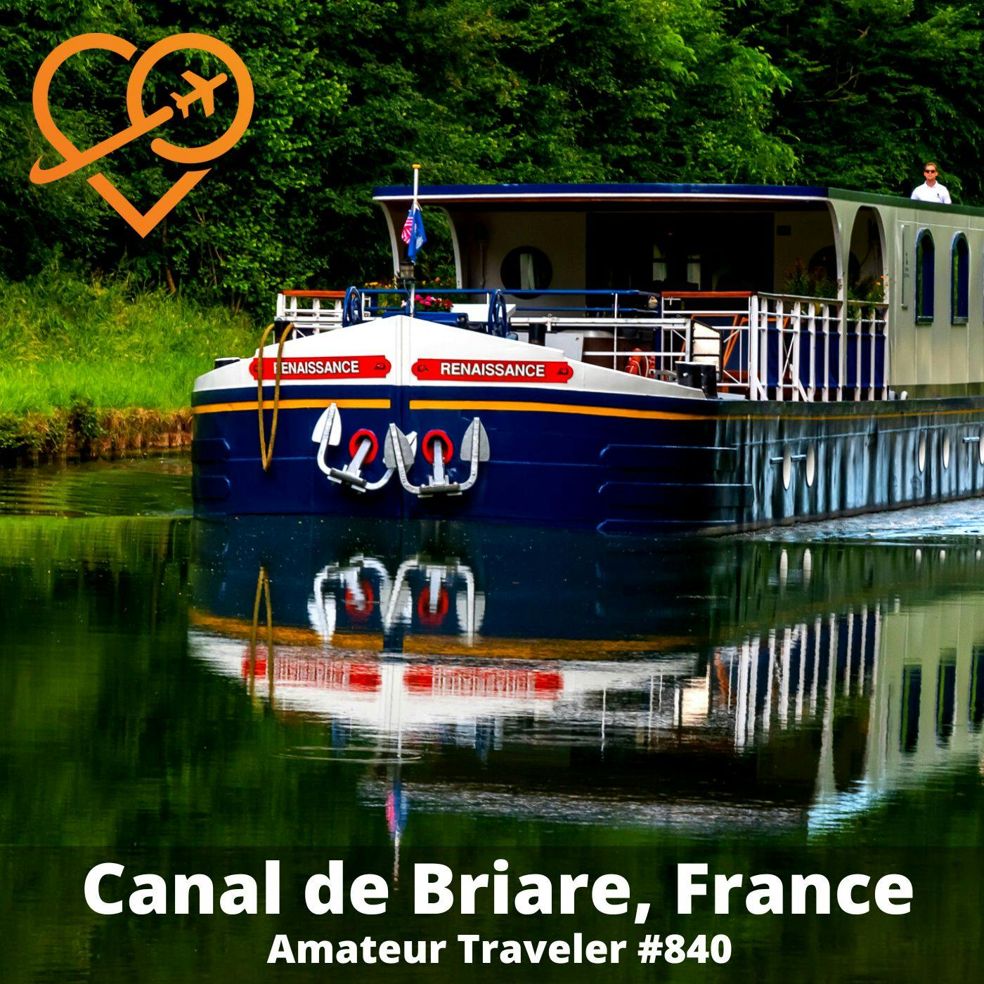 AT#840 - Cruising the Canal de Briare and the Loire Valley of France