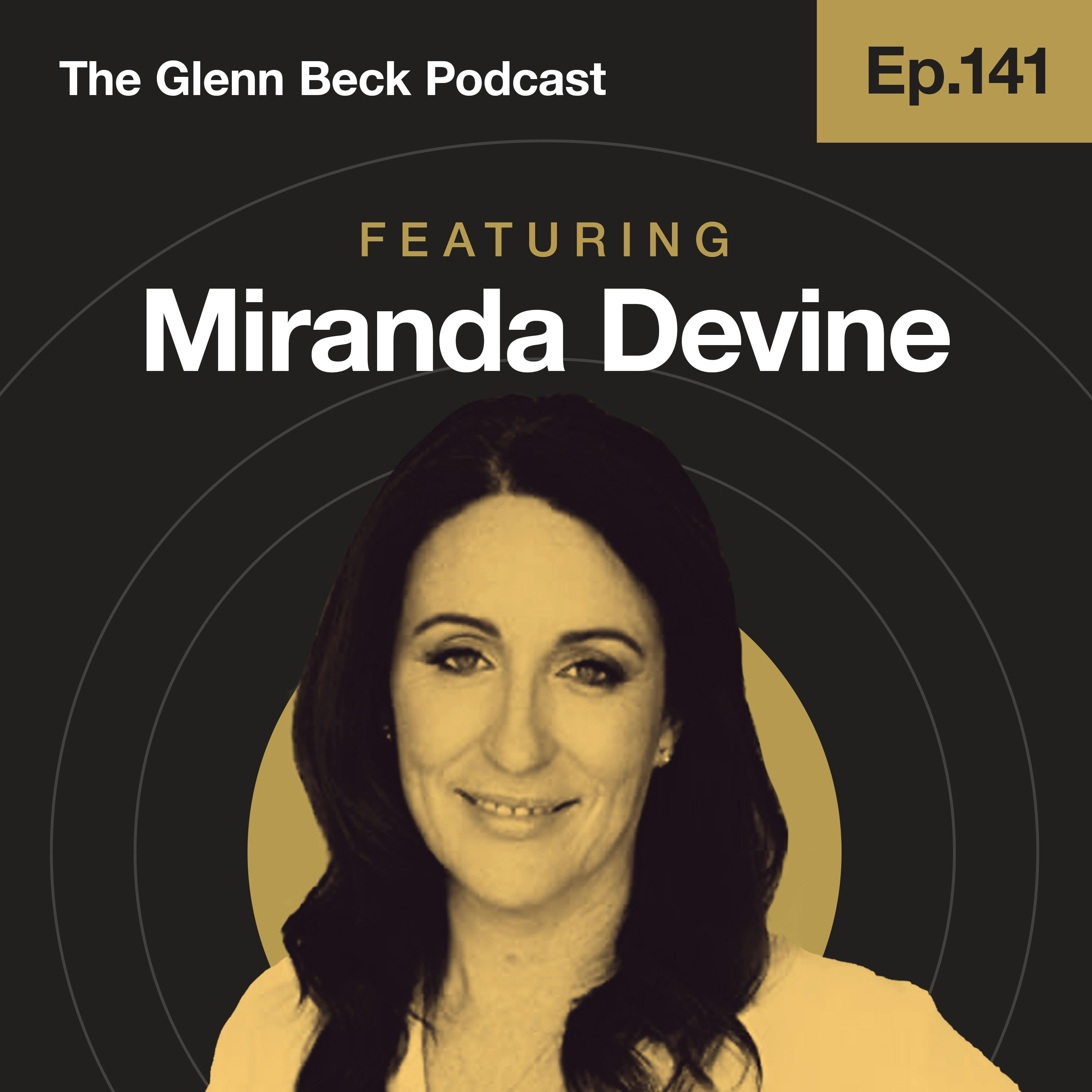 Ep 141 | Will Hunter's 'Laptop from Hell' END Joe Biden? | Miranda Devine | The Glenn Beck Podcast