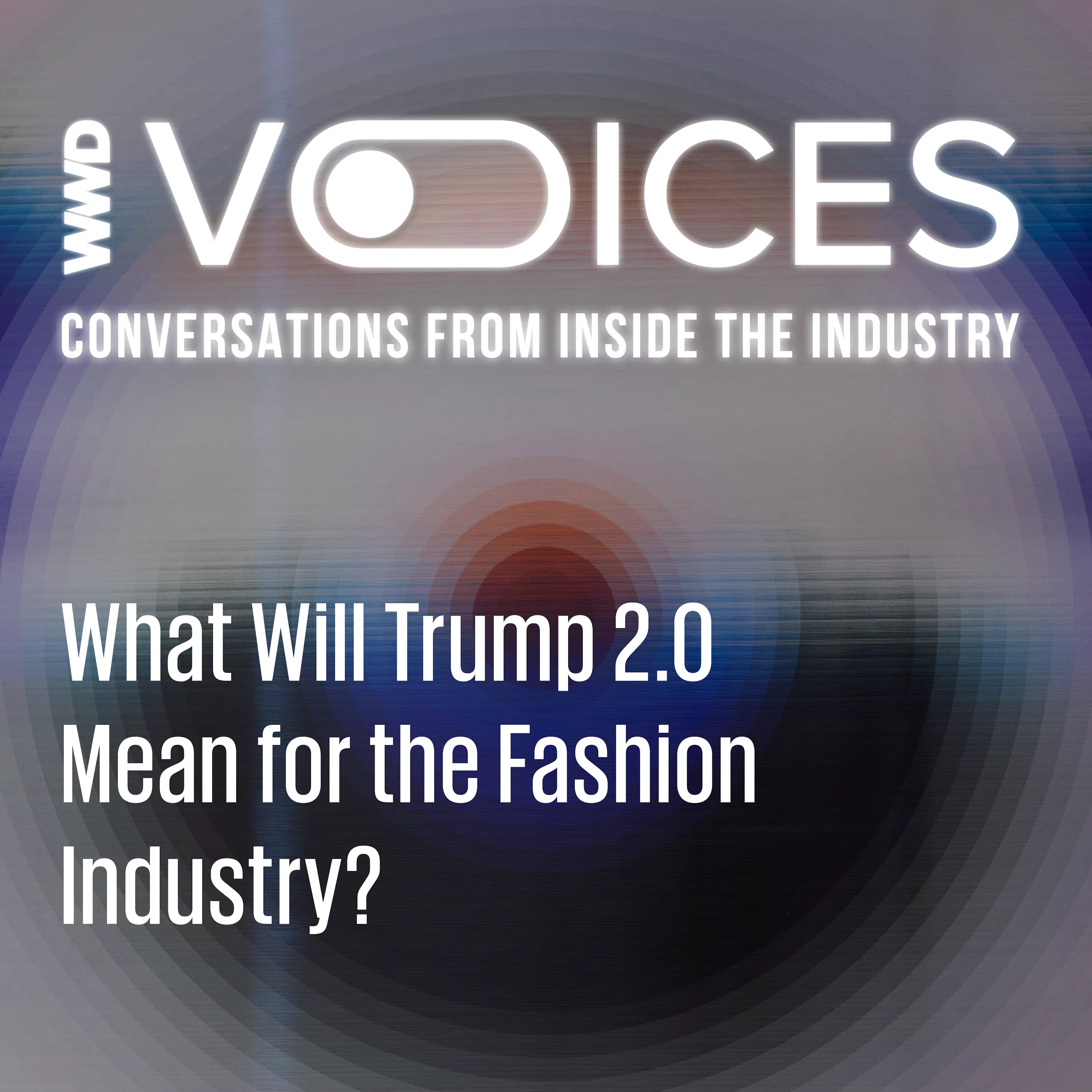 What Will Trump 2.0 Mean for the Fashion Industry?