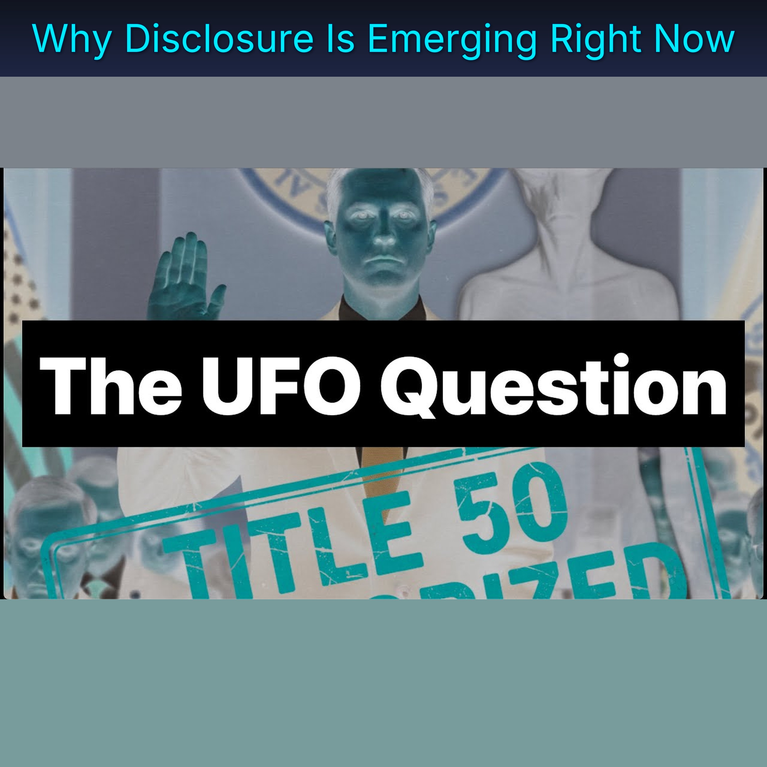 Why Disclosure Is Emerging Right Now