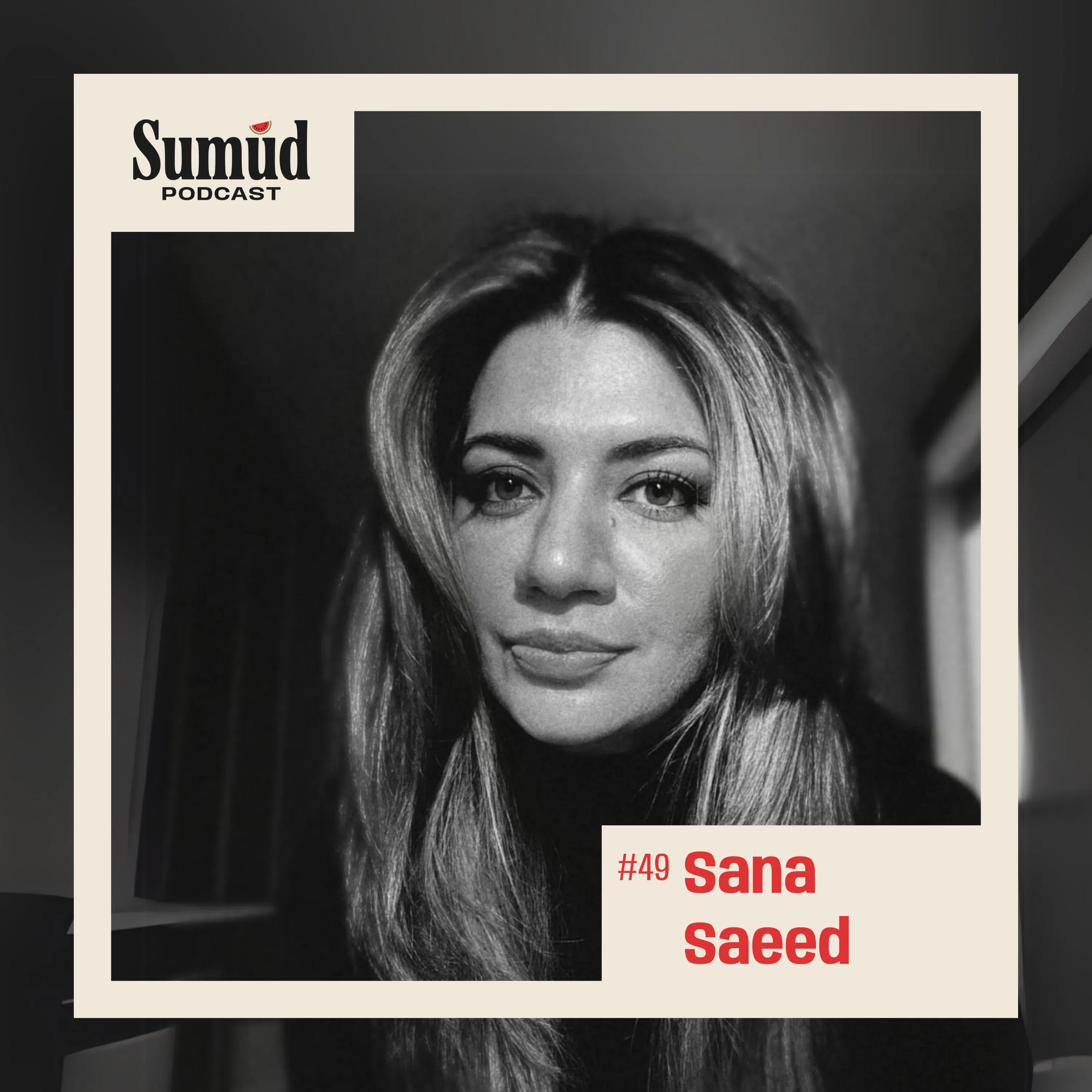 Sana Saeed: Journalism, Media Bias and Challenging Narratives | Sumud Podcast