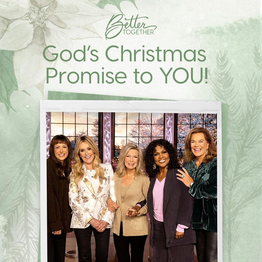 God’s Christmas Promise to You with Laurie Crouch, CeCe Winans, Lisa Harper, Sheila Walsh, and Kalley Heiligenthal God’s Christmas Promise to You with Laurie Crouch, CeCe Winans, Lisa Harper, Sheila Walsh, and Kalley Heiligenthal