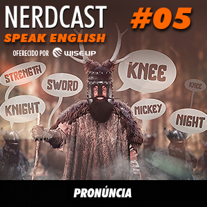 Speak English 05 - Pronúncia