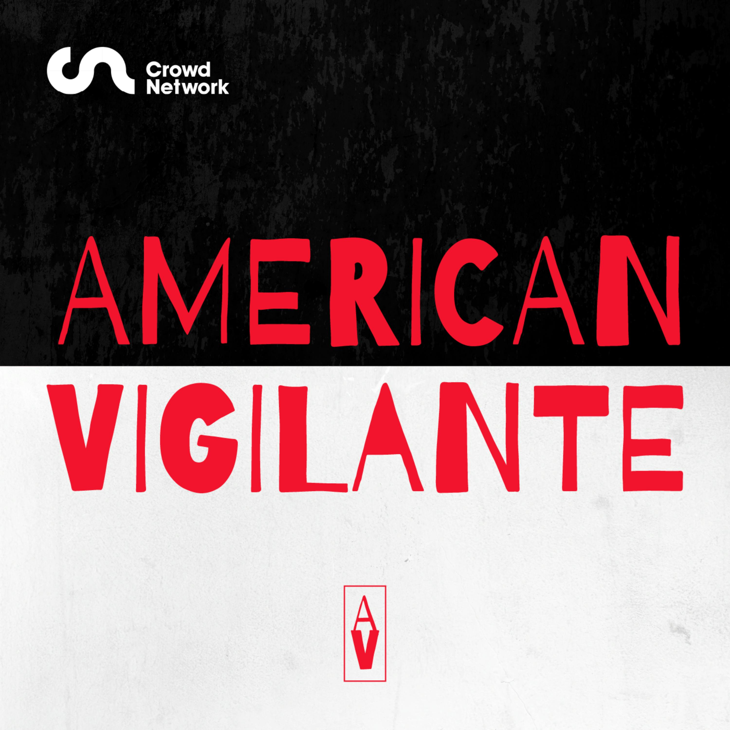 American Vigilante podcast show image