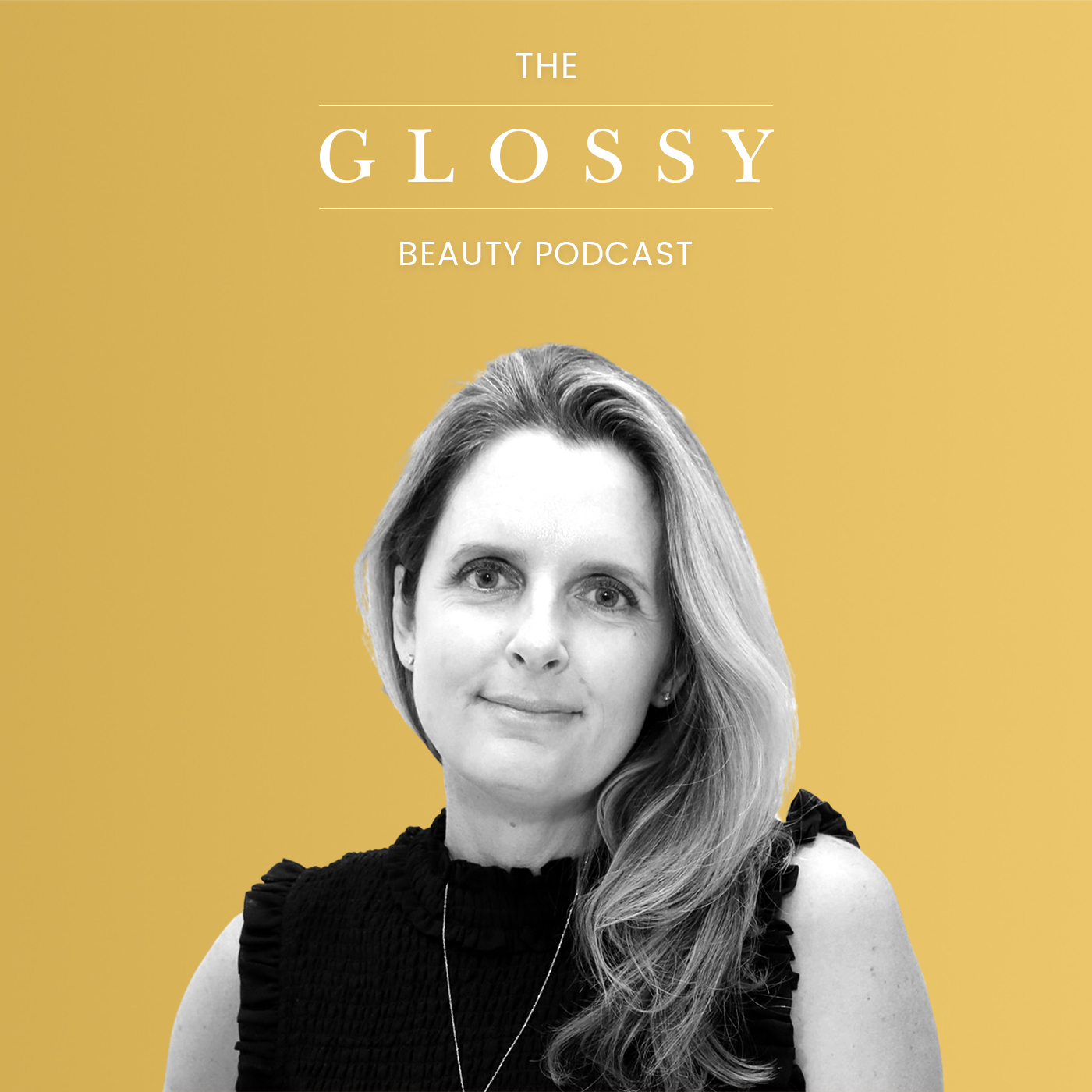 The Glossy Beauty Podcast