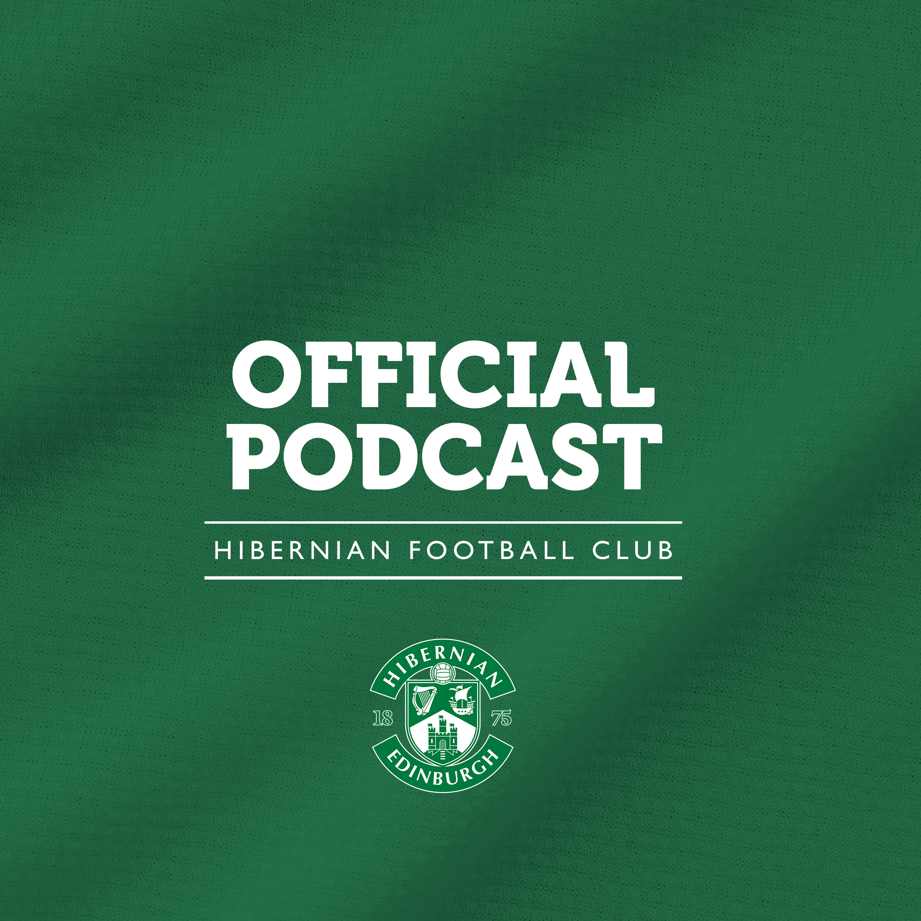 Hibernian FC Official Podcast