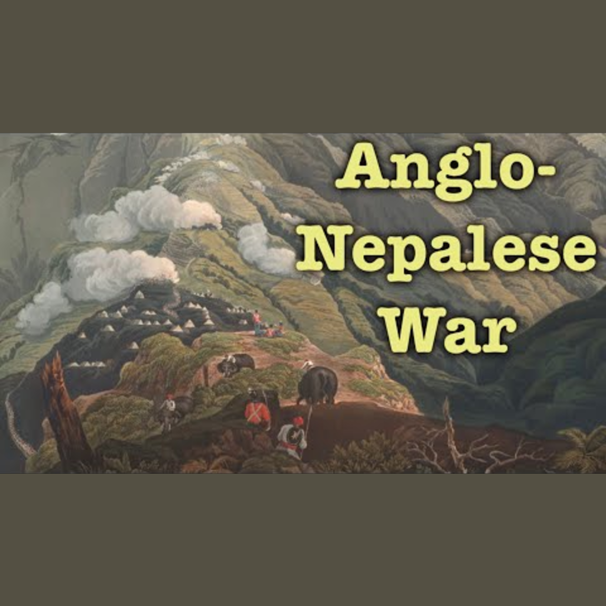 Fierce Battles: The Anglo-Nepalese War's Legacy episode artwork