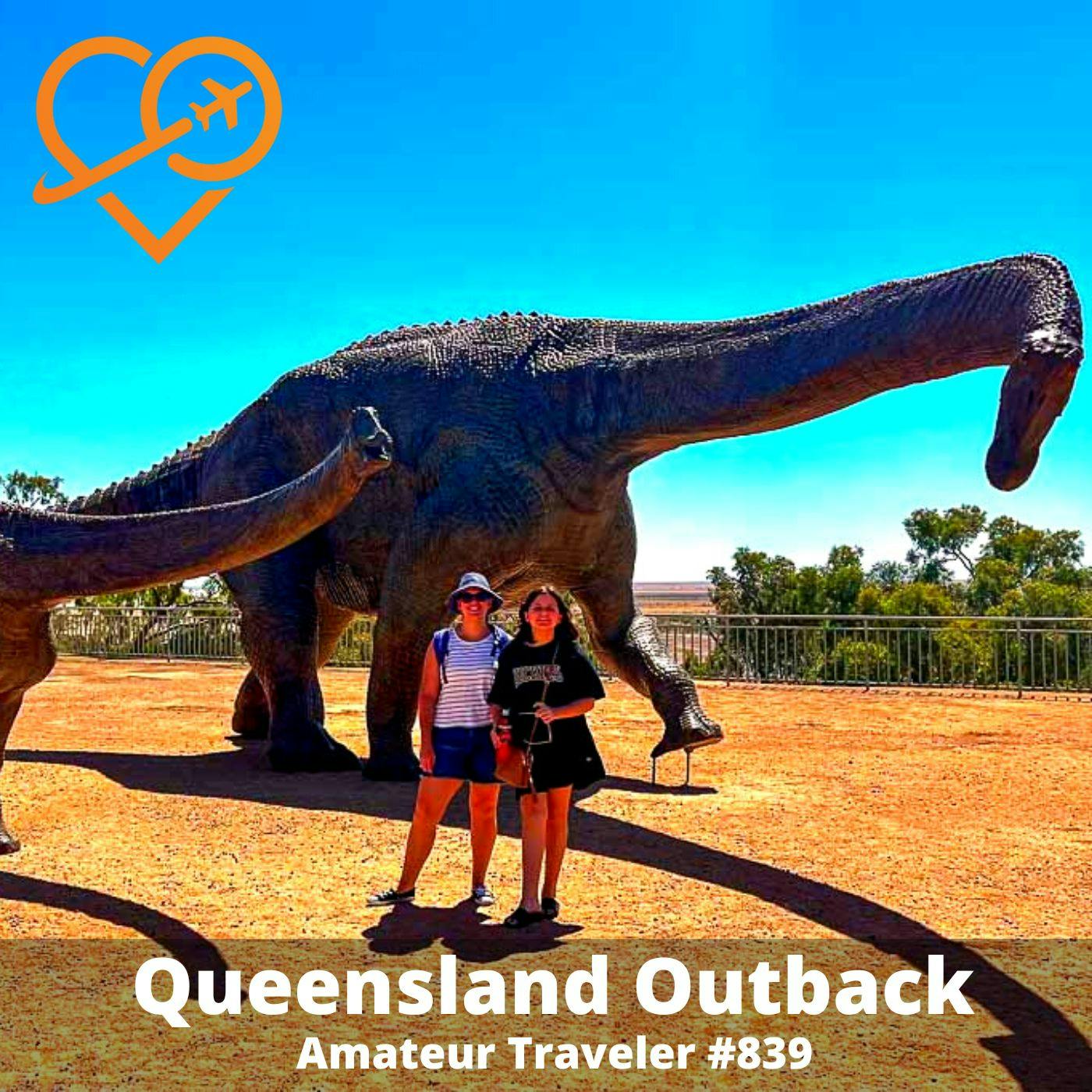 AT#839 - Travel to the Queensland Outback, Australia