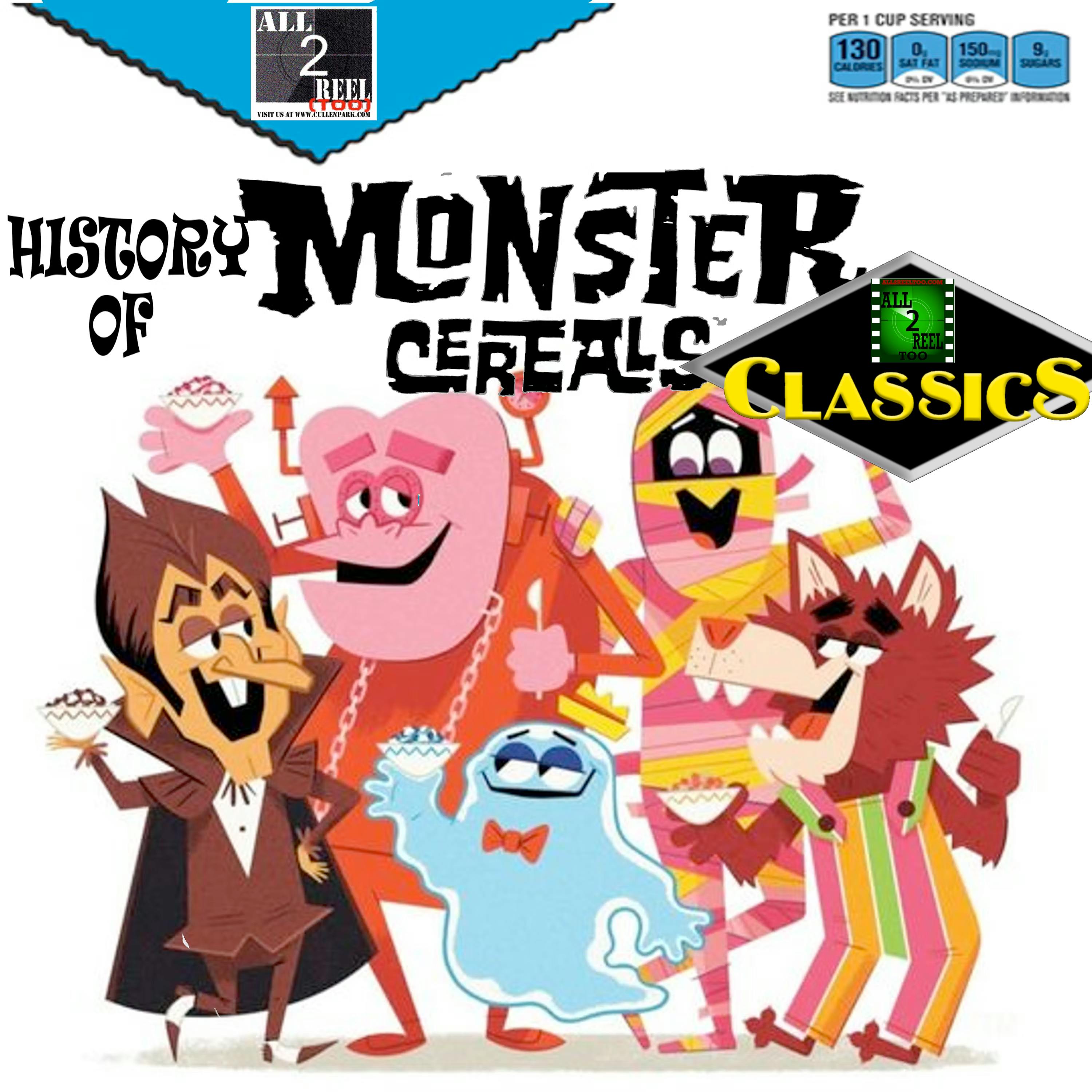 ALL2REELTOO CLASSICS -  HISTORY OF MONSTER CEREALS Image
