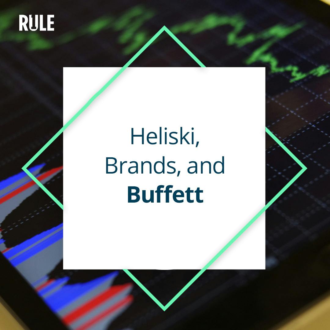 460- Heliski, Brands, and Buffett