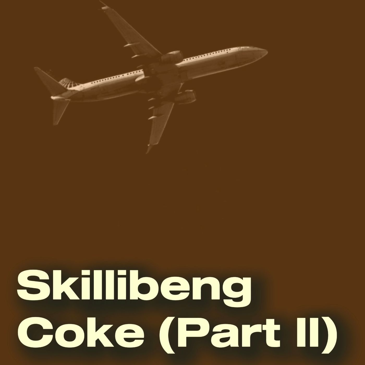 Skillibeng - Coke (Part II) episode artwork
